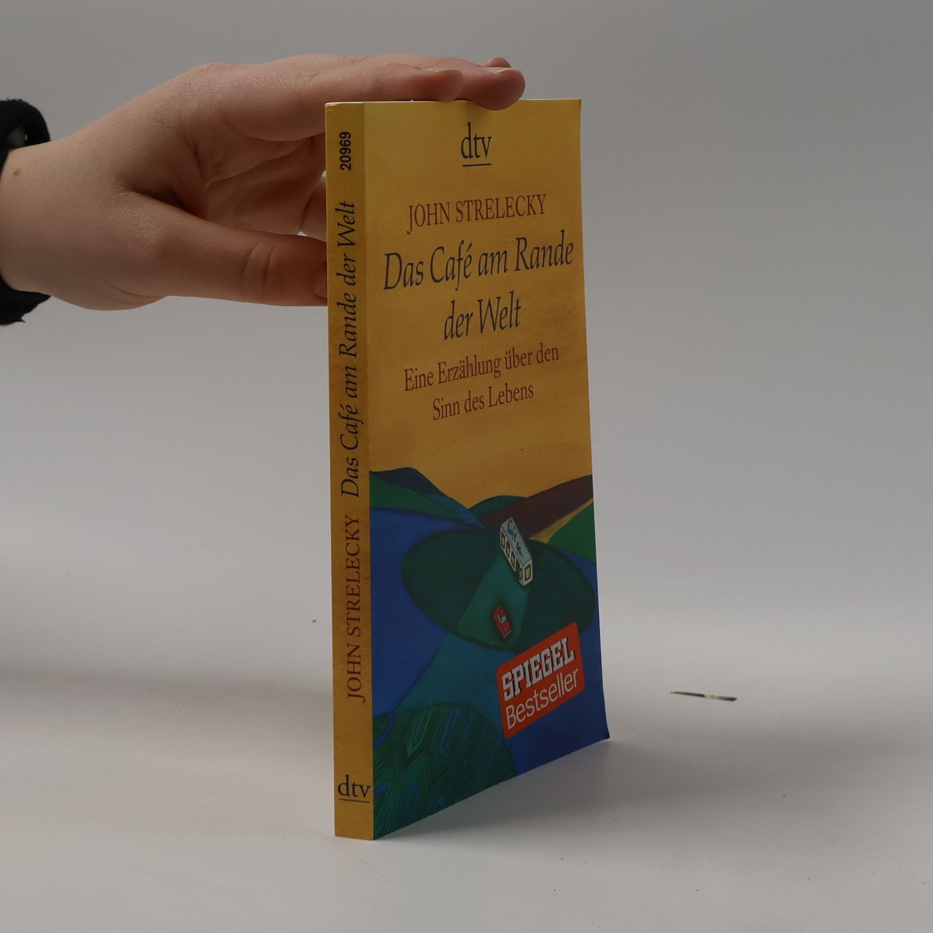 John P. Strelecky Das Café am Rande der Welt