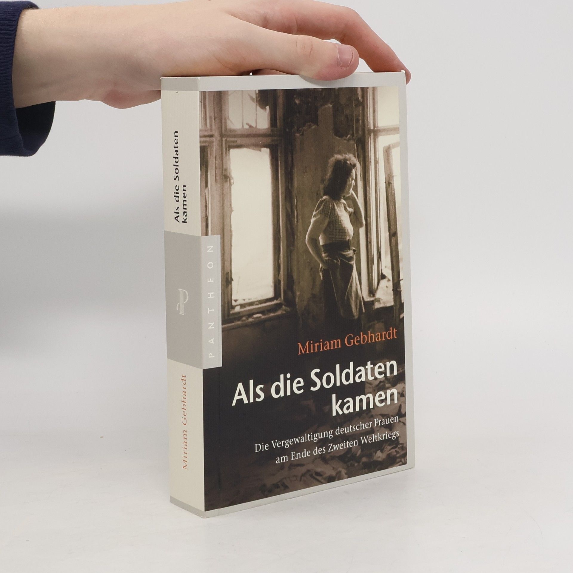 Miriam Gebhardt Als die Soldaten kamen