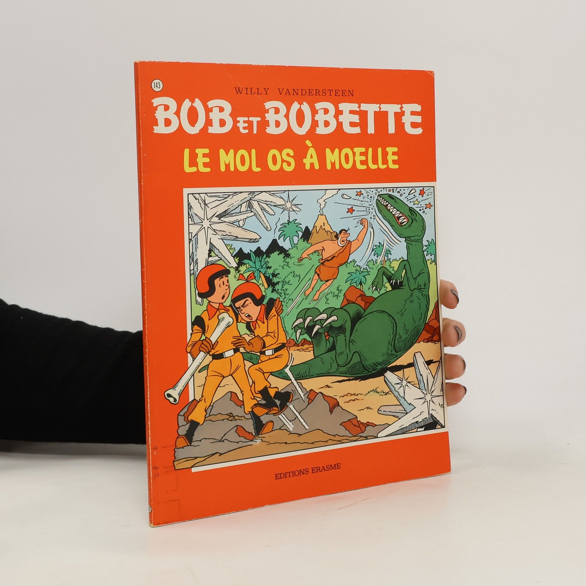 Willy Vandersteen Bob et Bobette. Le Mol Os À Moelle