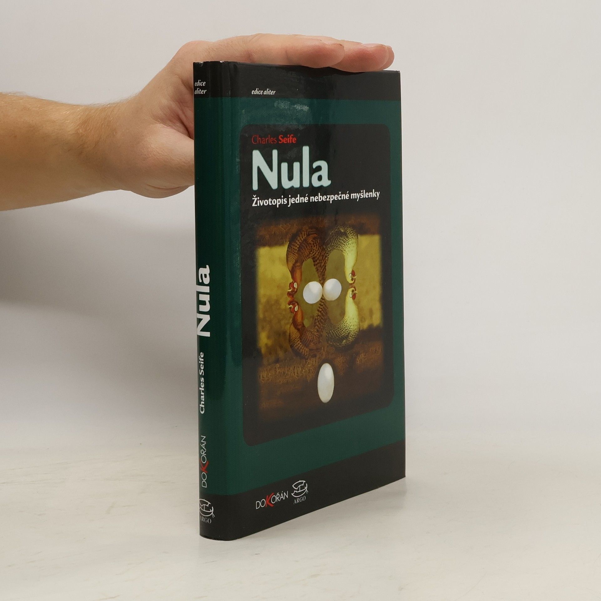 Charles Seife Nula : životopis jedné nebezpečné myšlenky