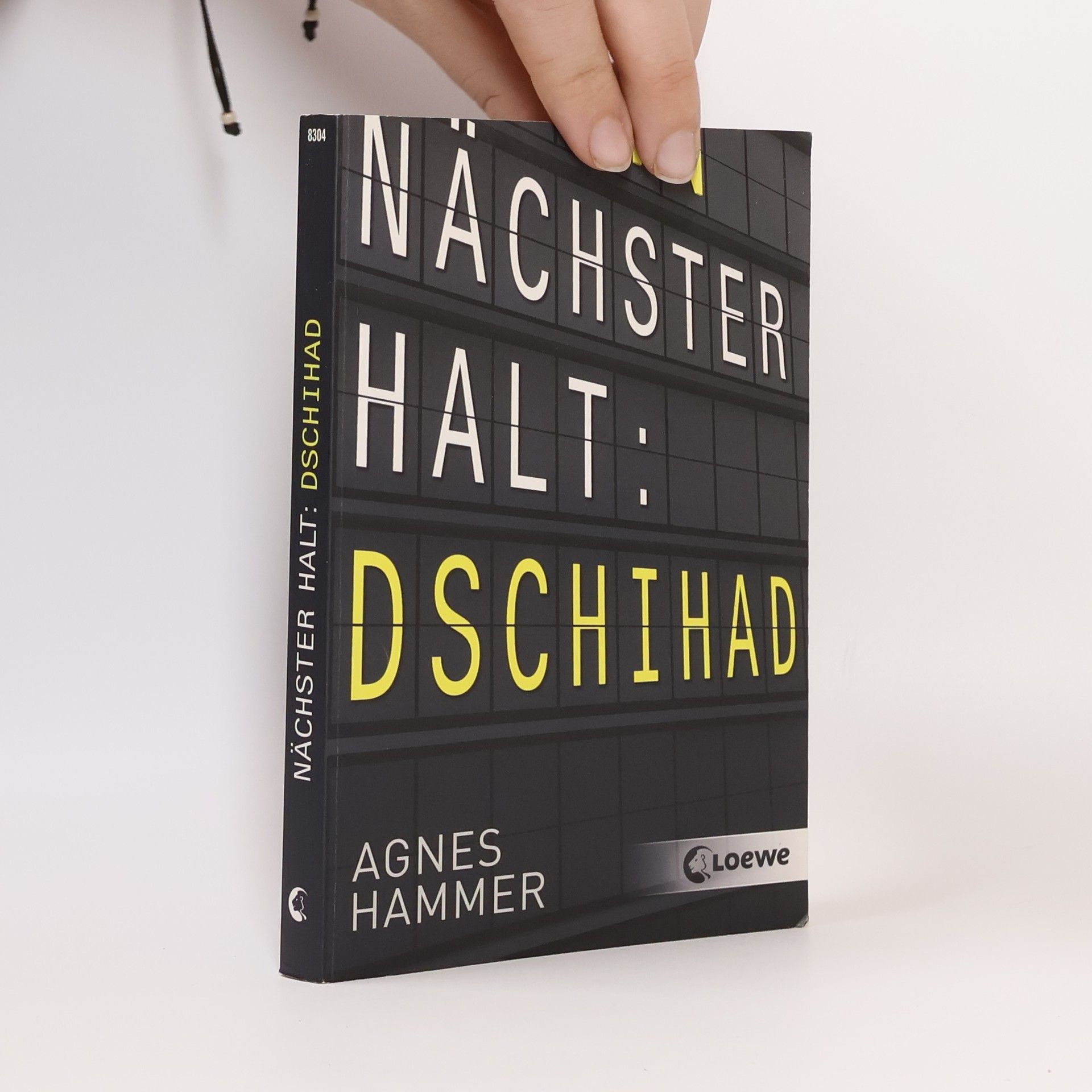 Agnes Hammer Nächster Halt: Dschihad