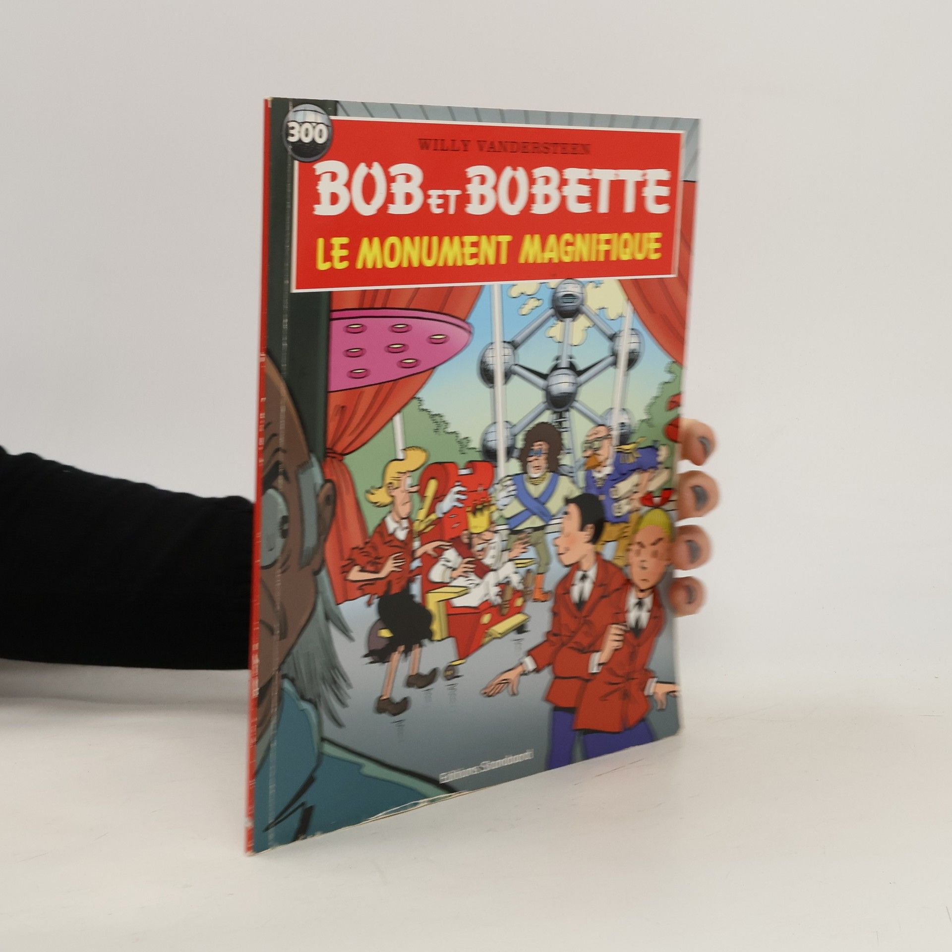Willy Vandersteen Bob et Bobette - 300: Le monument magnifique