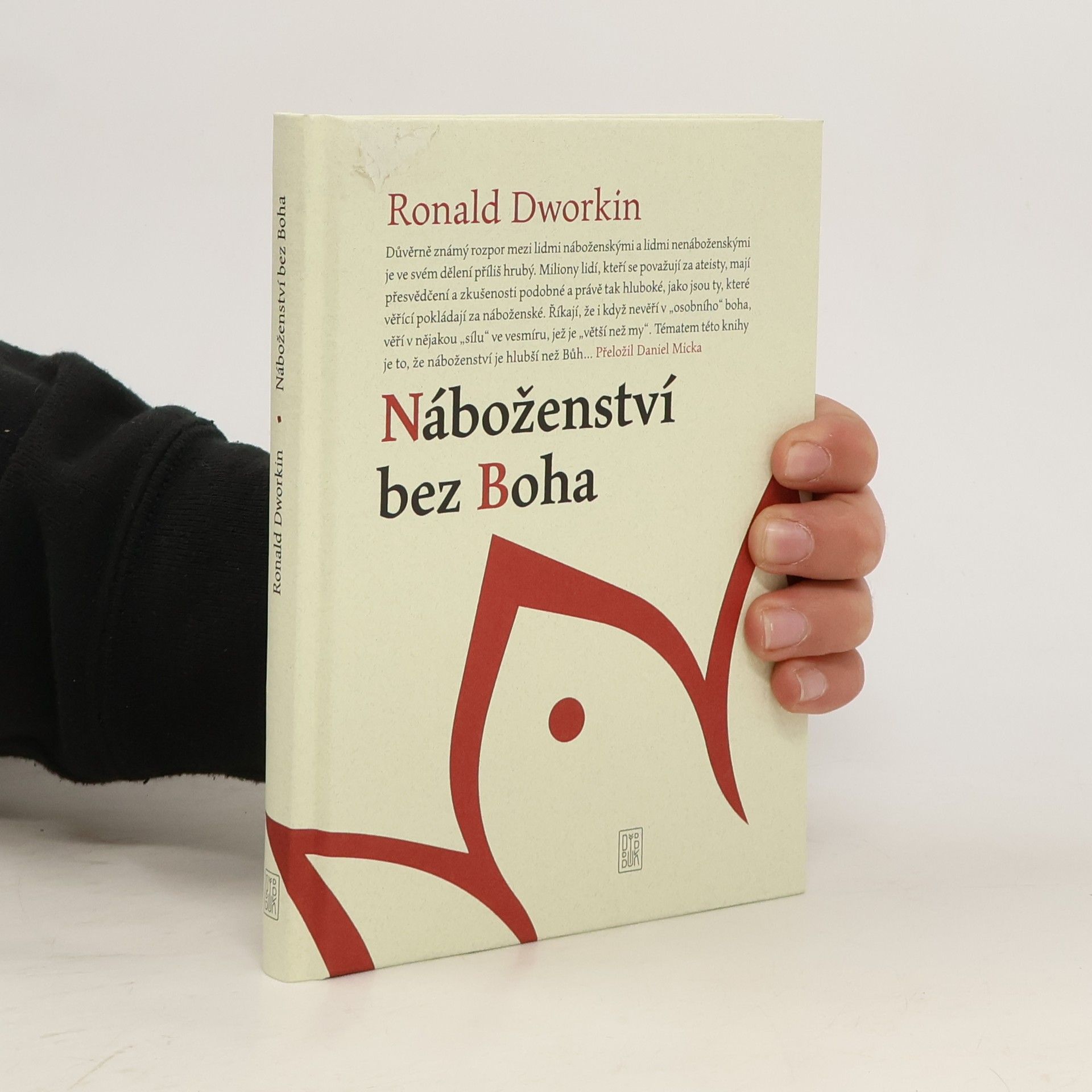 Ronald M. Dworkin Náboženství bez Boha