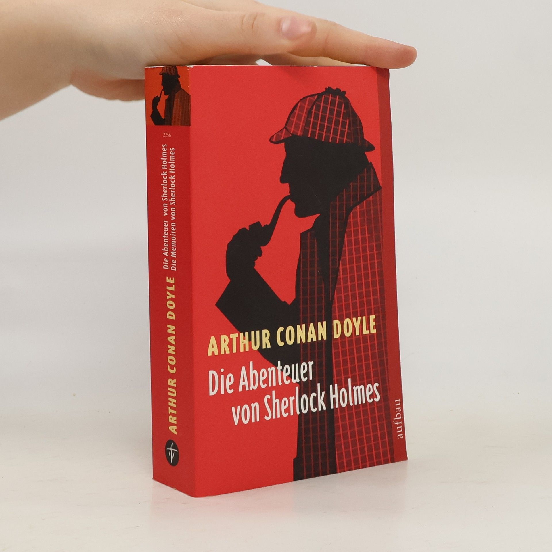 Arthur Conan Doyle Die Abenteuer von Sherlock Holmes / Die Memoiren von Sherlock Holmes