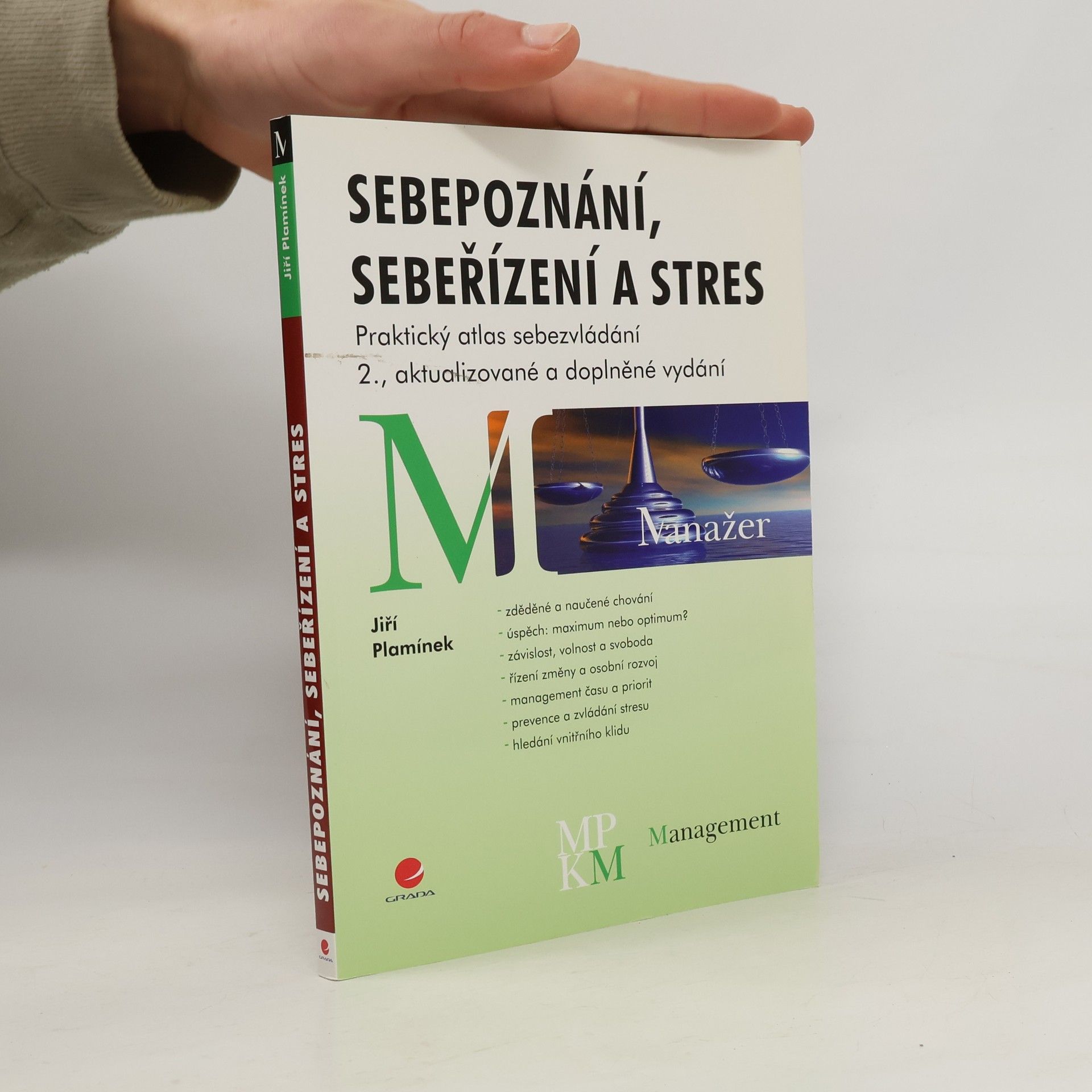 Jiří Plamínek Sebepoznání, sebeřízení a stres