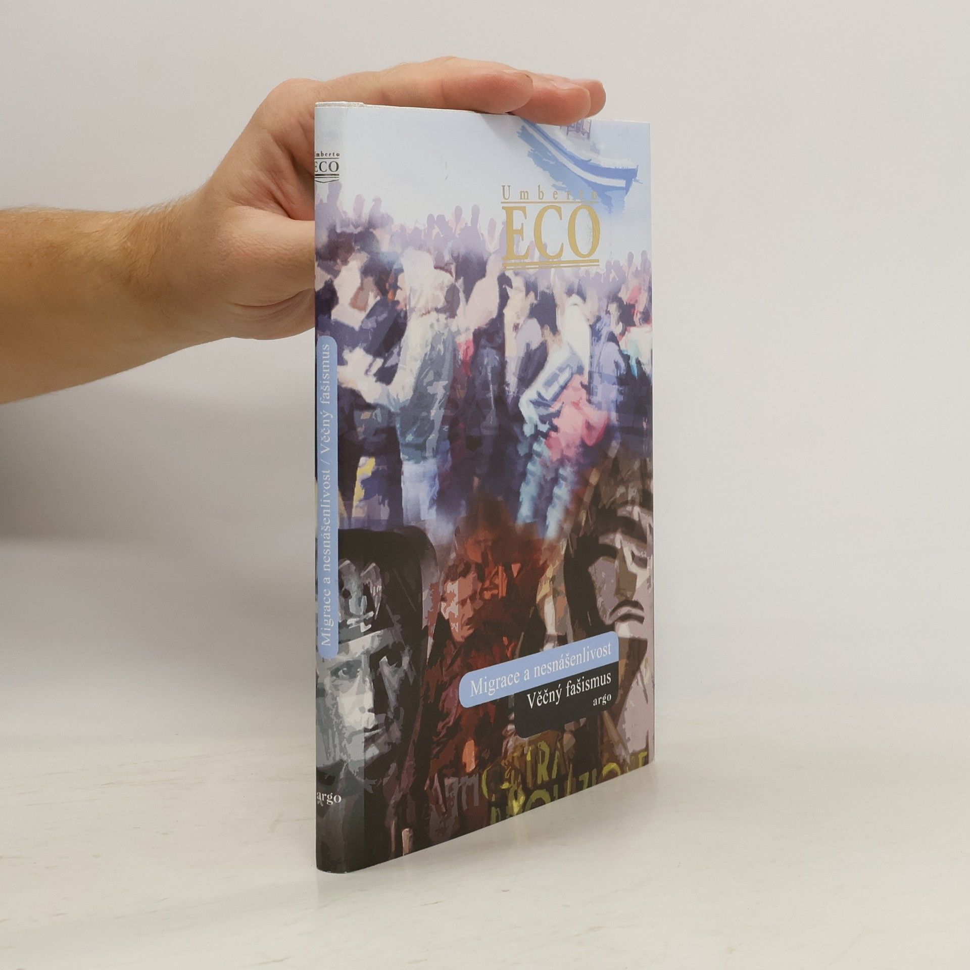Umberto Eco Migrace a nesnášenlivost