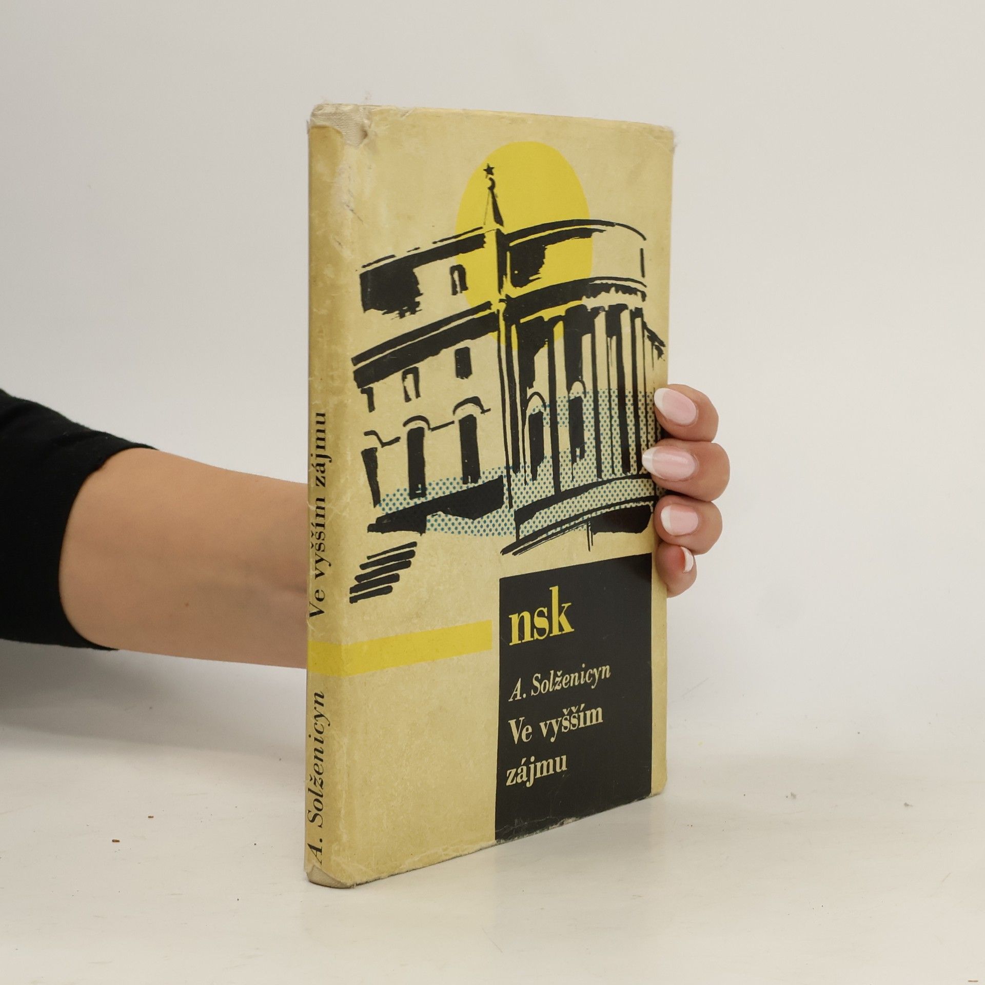 Alexandr Isajevič Solženicyn Ve vyšším zájmu