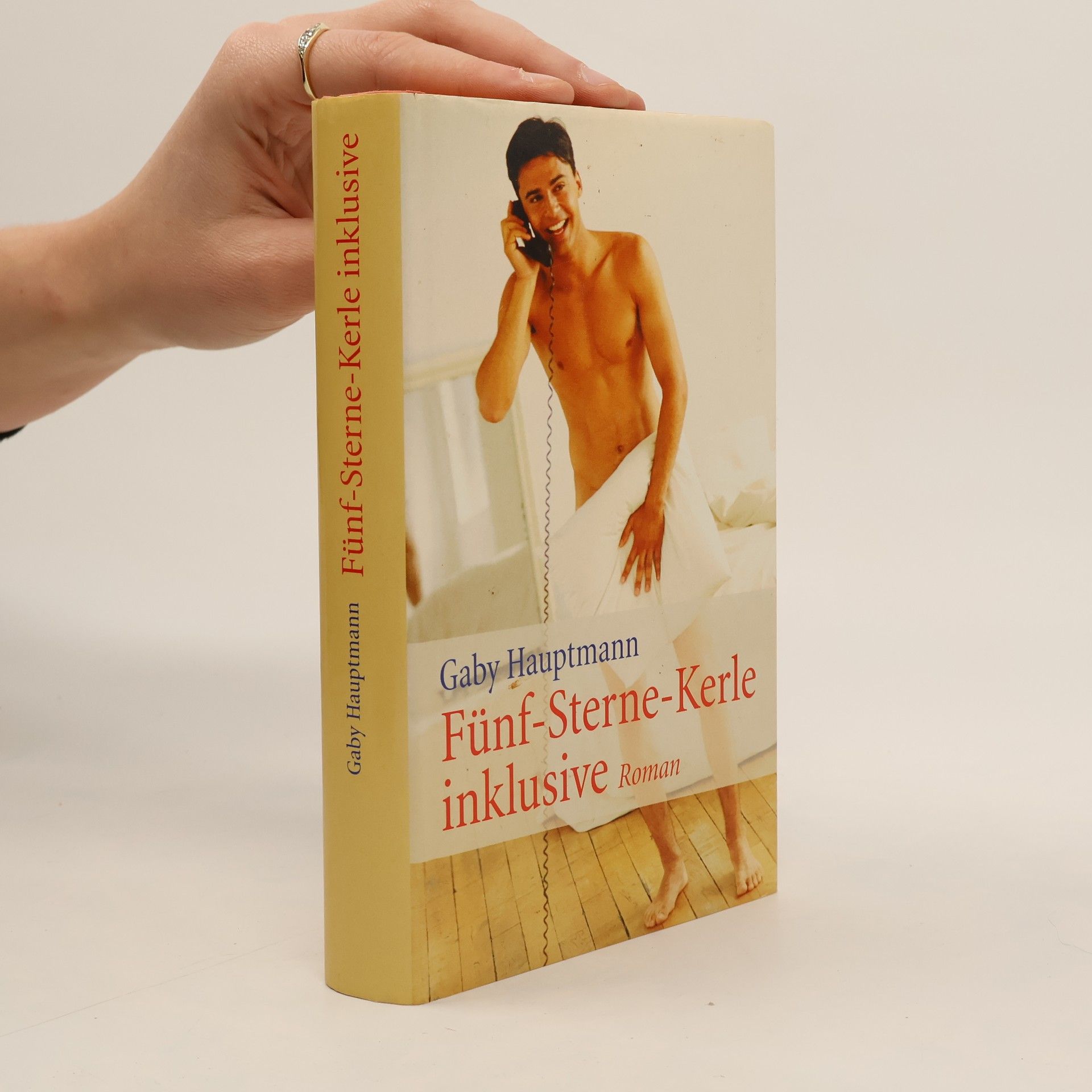 Gaby Hauptmann Fünf-Sterne-Kerle inklusive