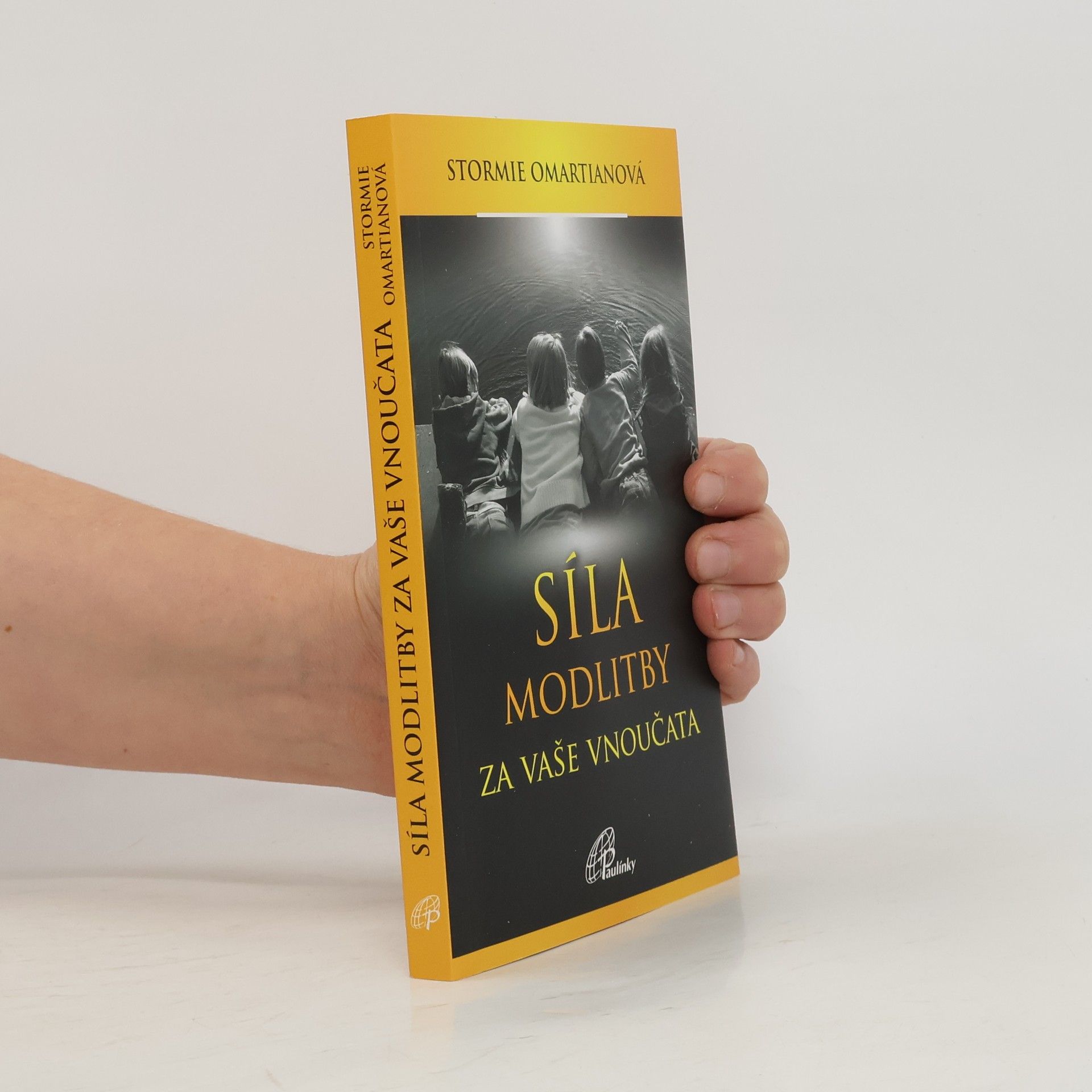 Stormie Omartian Síla modlitby za vaše vnoučata