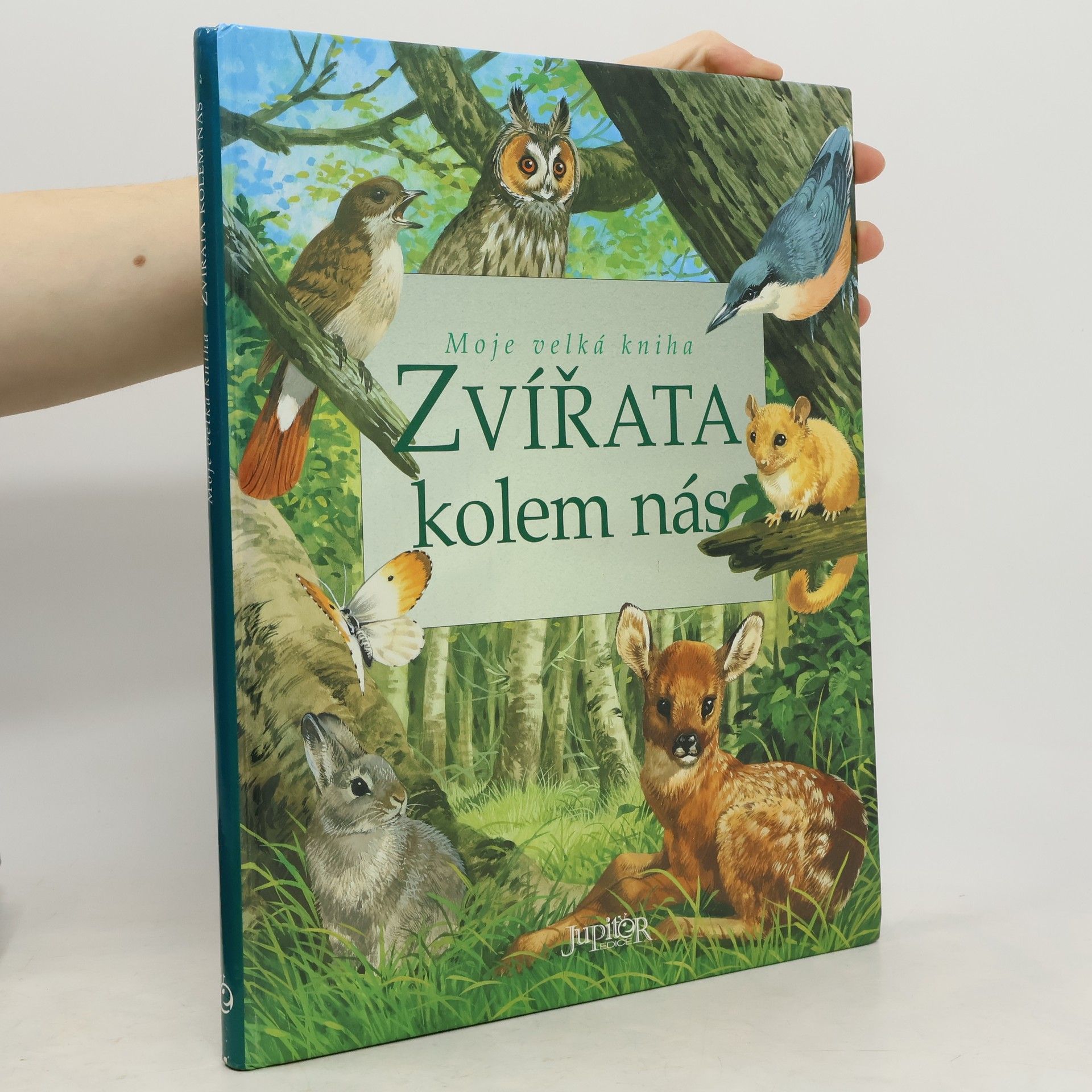 Bernard Stonehouse Moje velká kniha - Zvířata kolem nás