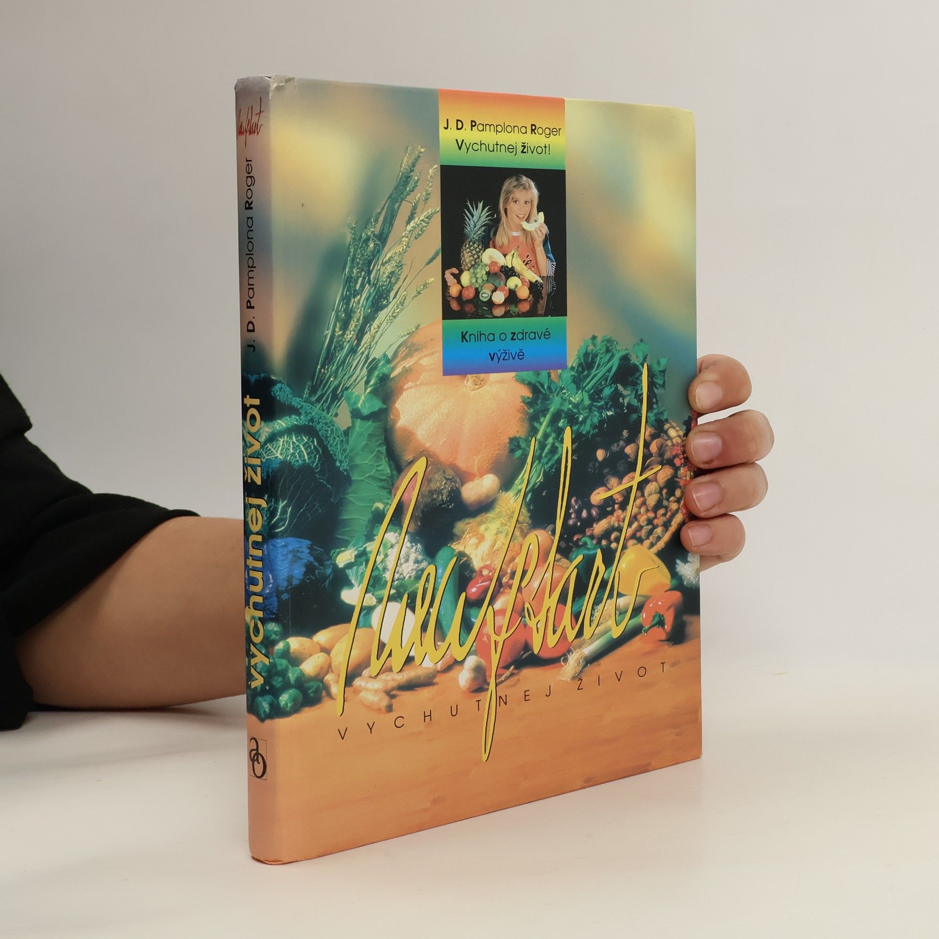 Jorge D. Pamplona Roger Vychutnej život!