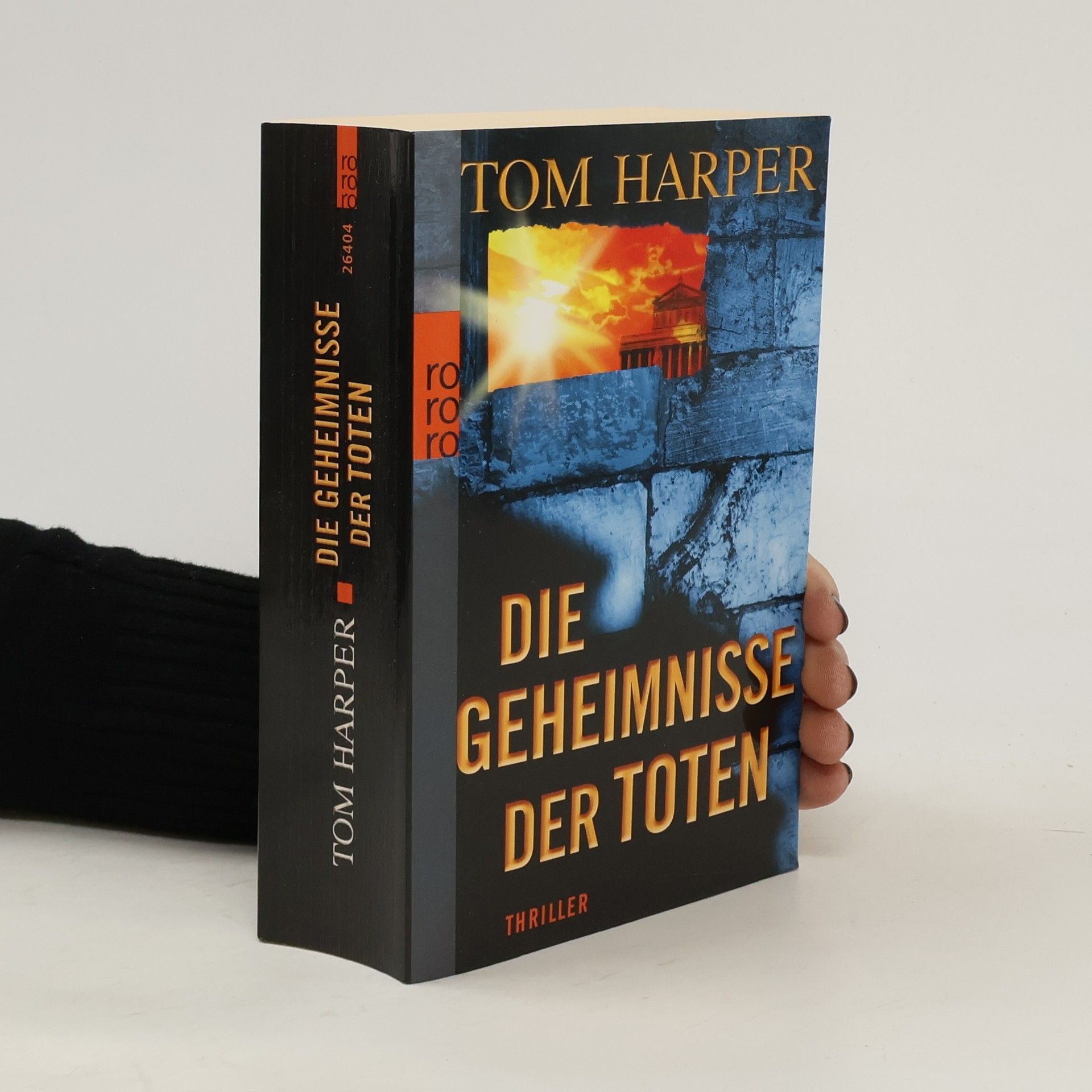 Tom Harper Die Geheimnisse der Toten