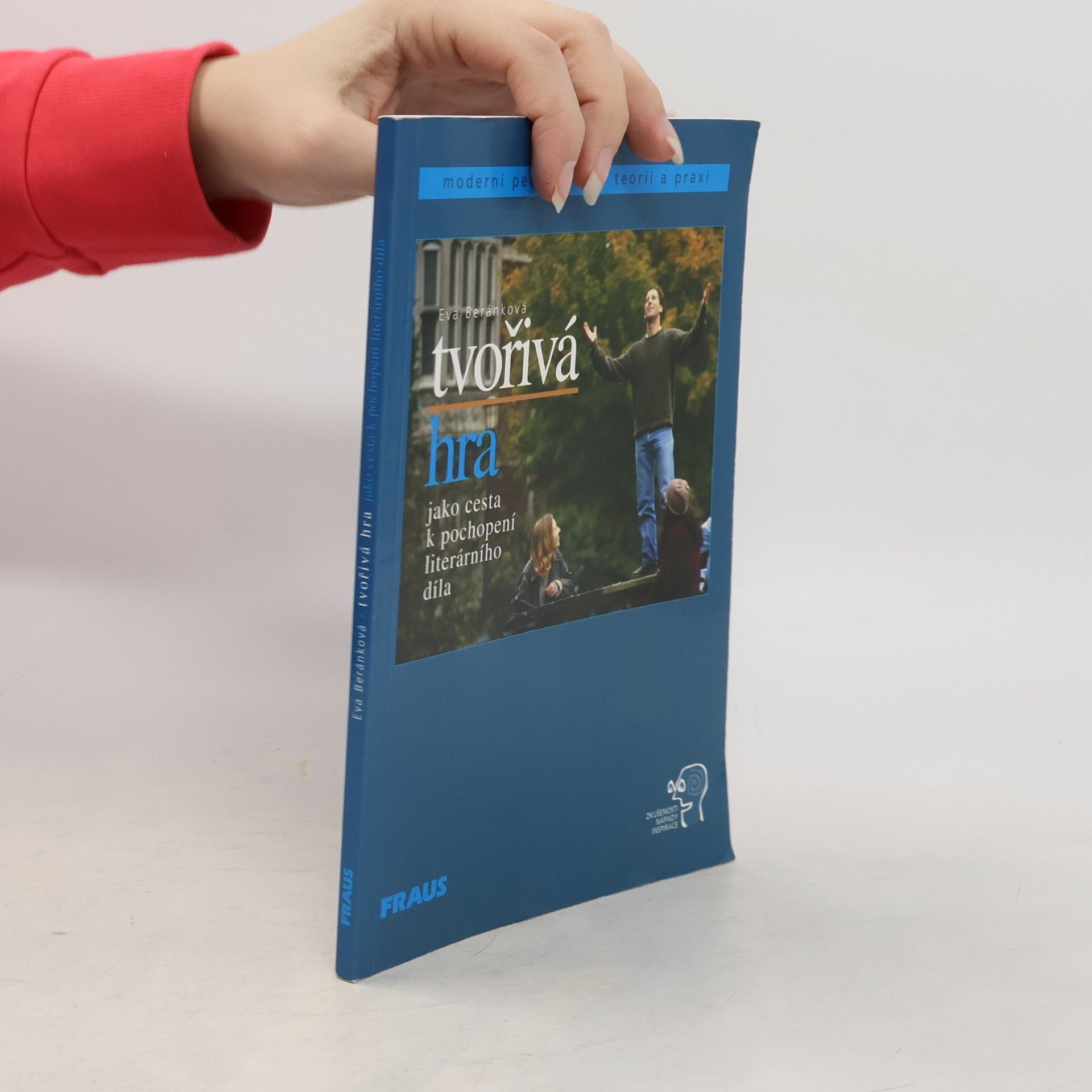 Eva Beránková Tvořivá hra jako cesta k pochopení literárního díla