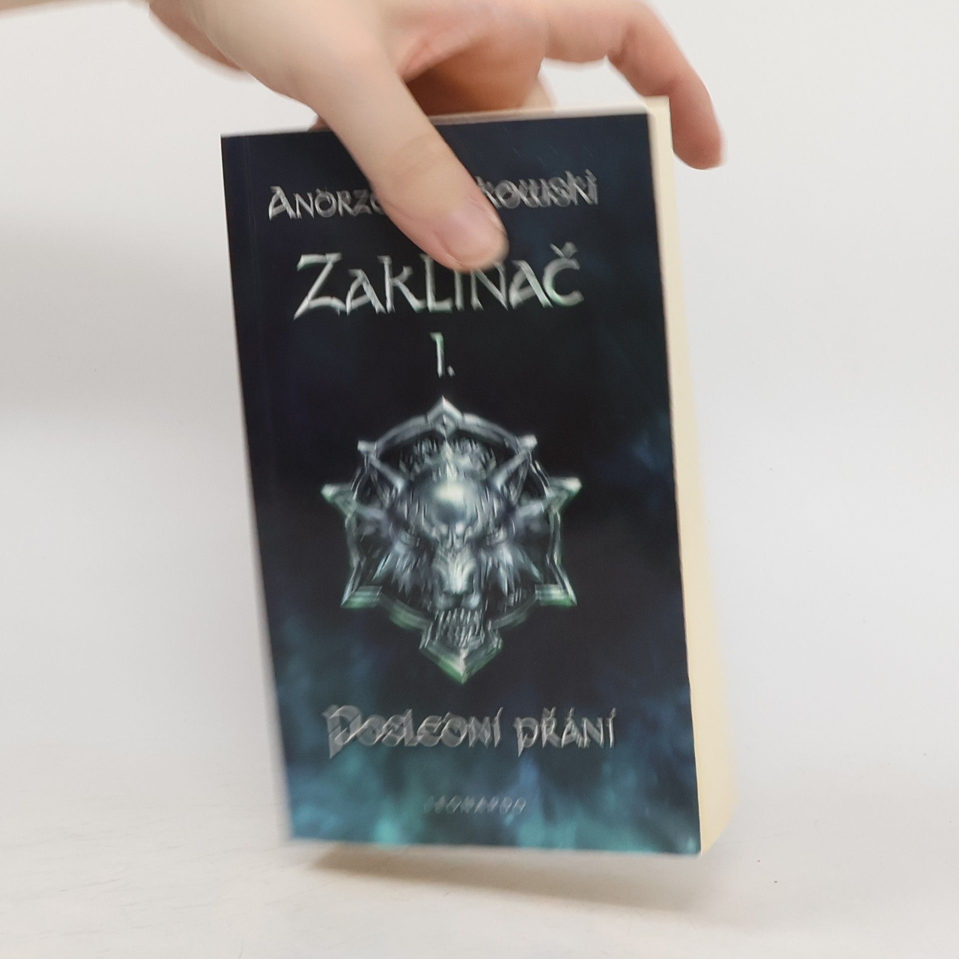 Andrzej Sapkowski Zaklínač I. Poslední přání