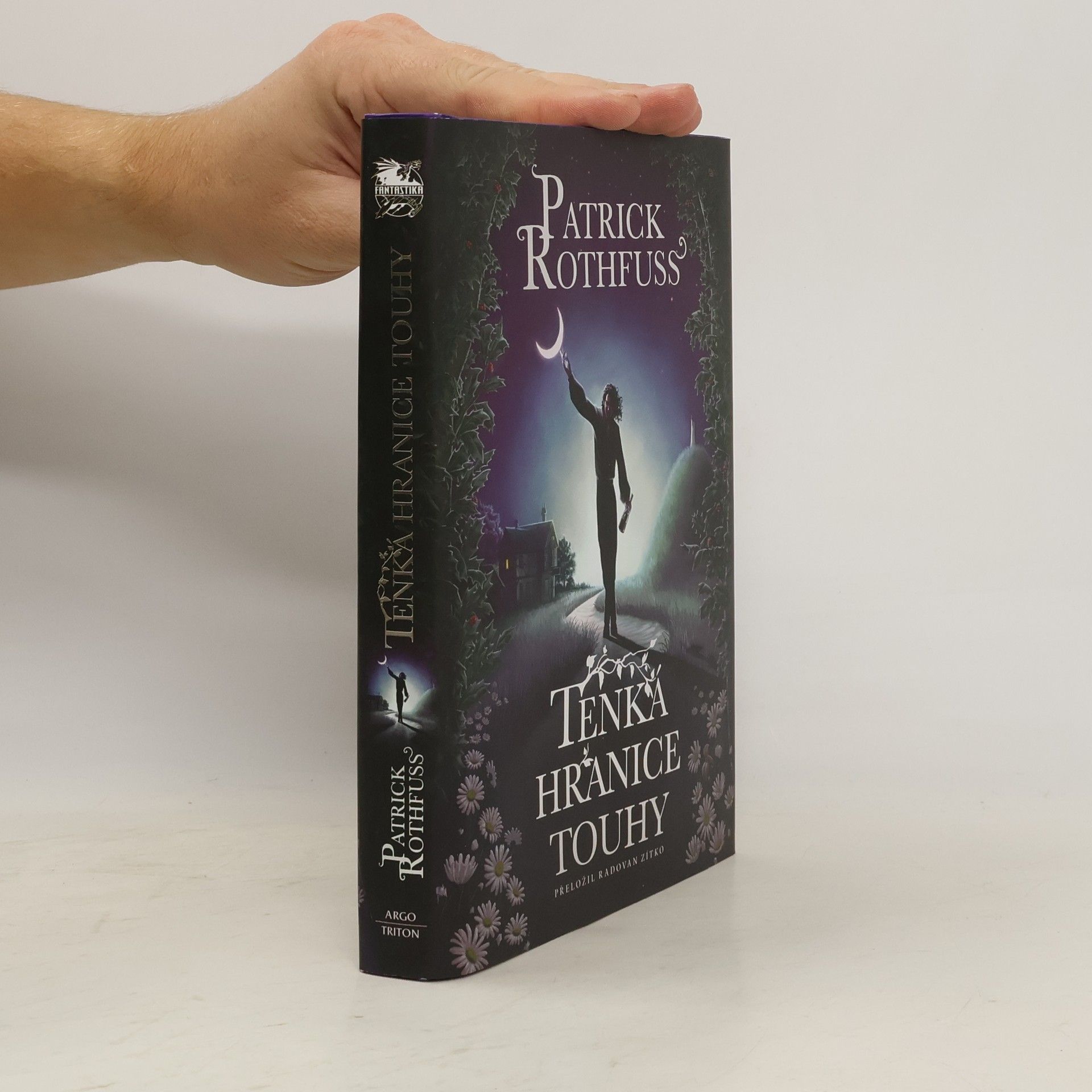 Patrick Rothfuss Tenká hranice touhy