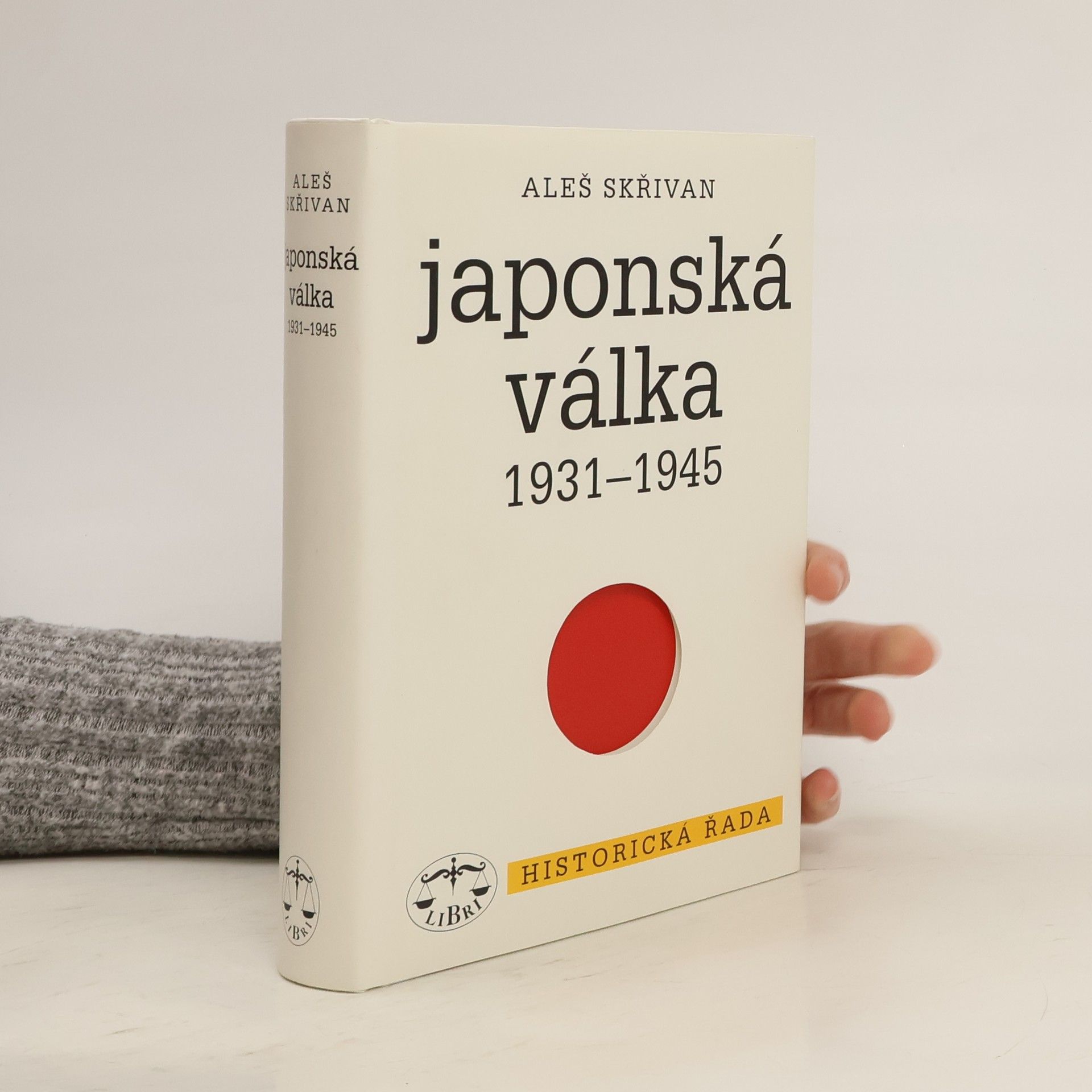 Aleš Skřivan Japonská válka 1931-1945