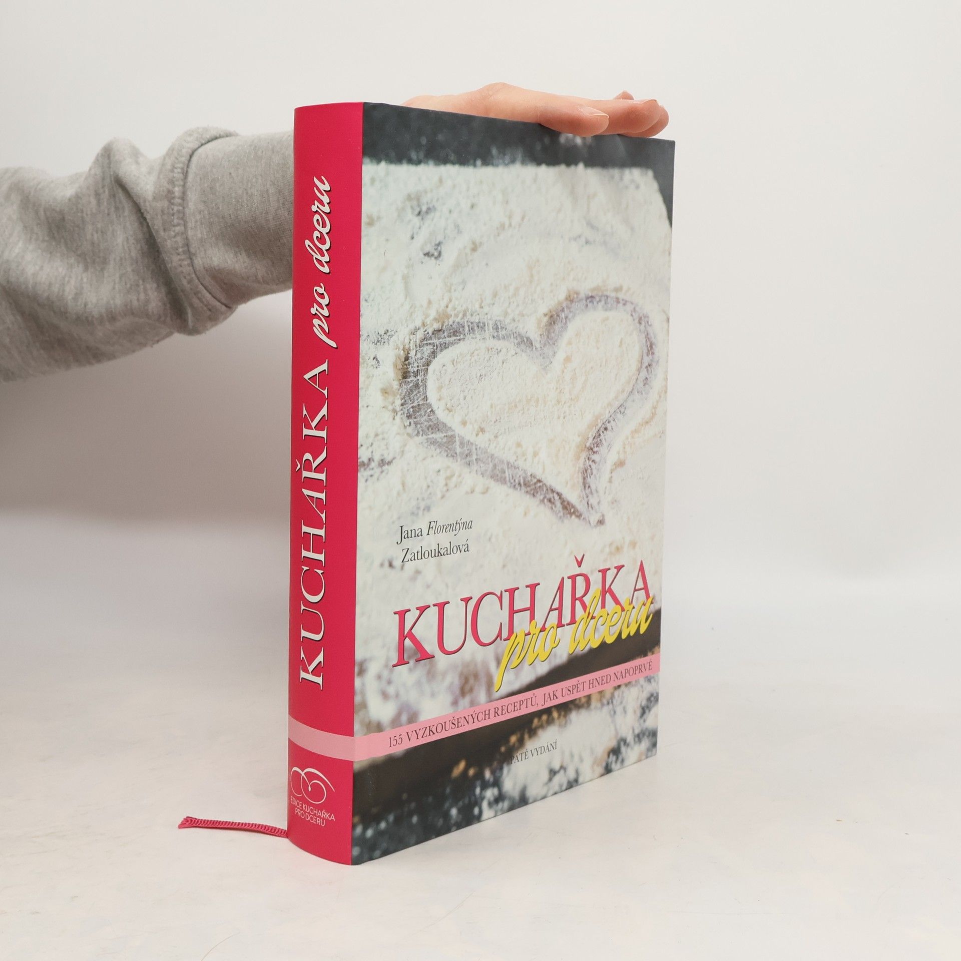 Jana Florentýna Pišová Kuchařka pro dceru