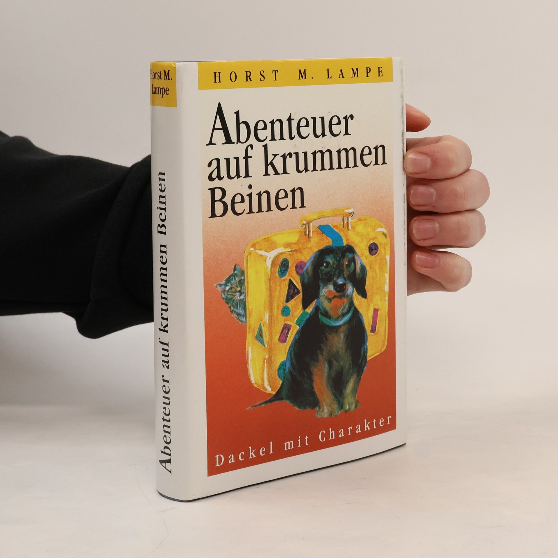 Horst M. Lampe Abenteuer auf krummen Beinen