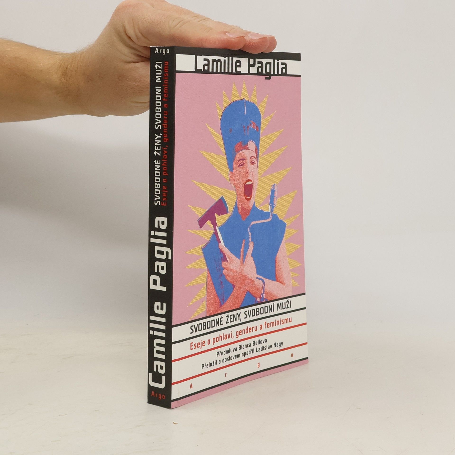 Camille Paglia Svobodné ženy, svobodní muži: Eseje o pohlaví, genderu a feminismu