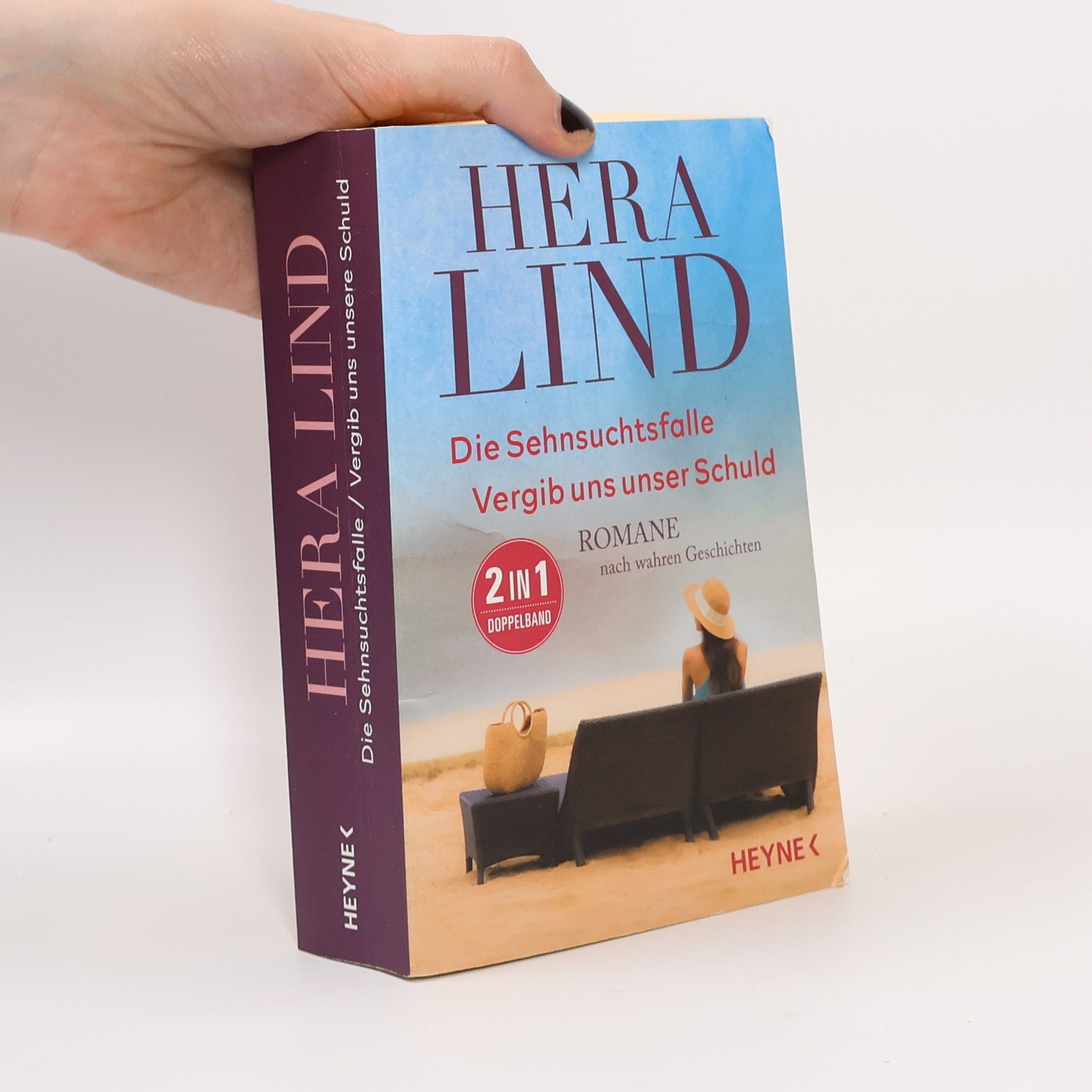 Hera Lind Die Sehnsuchtsfalle. Vergieb uns unser Schuld