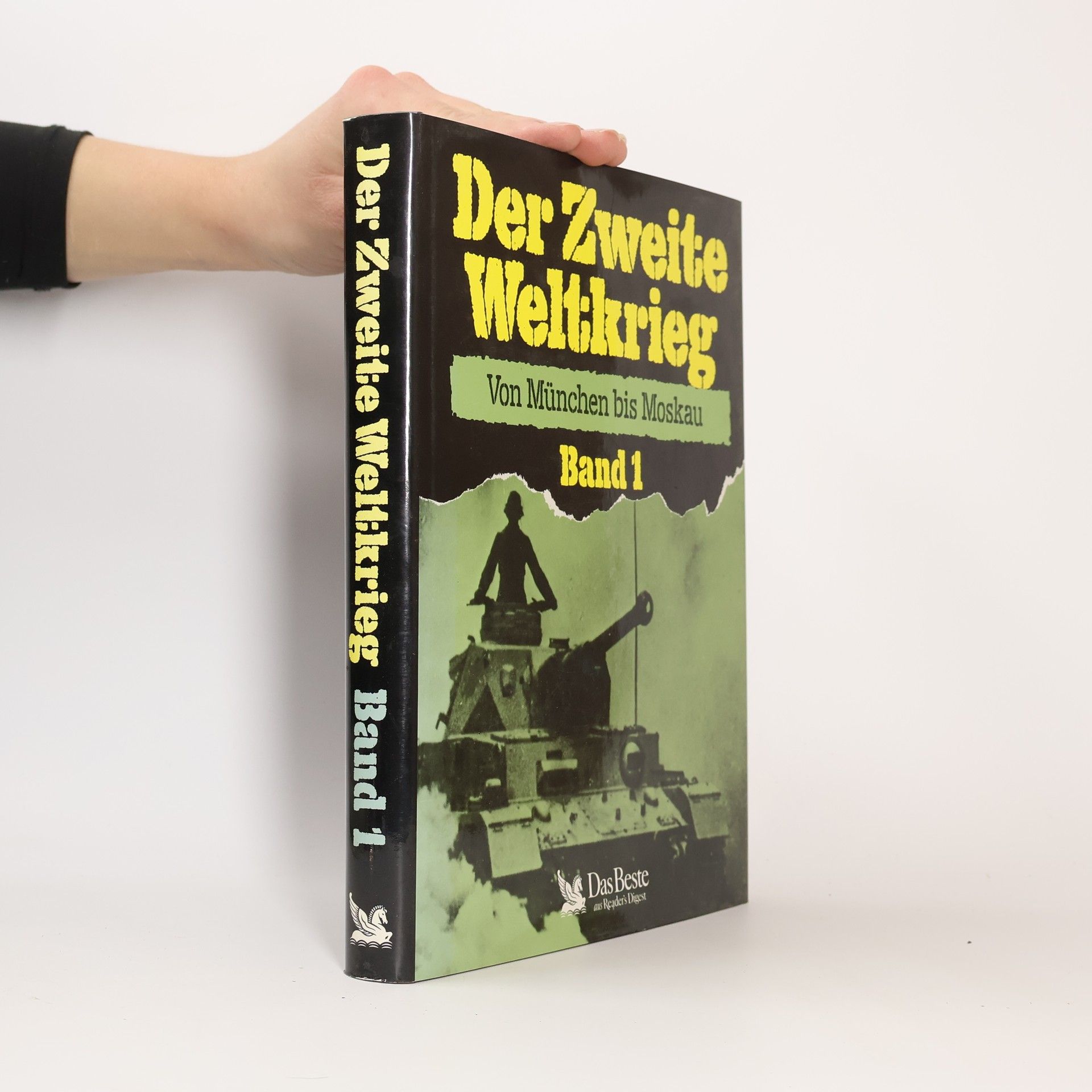 Autorenkollektiv Der Zweite Weltkrieg. Von München bis Moskau 1