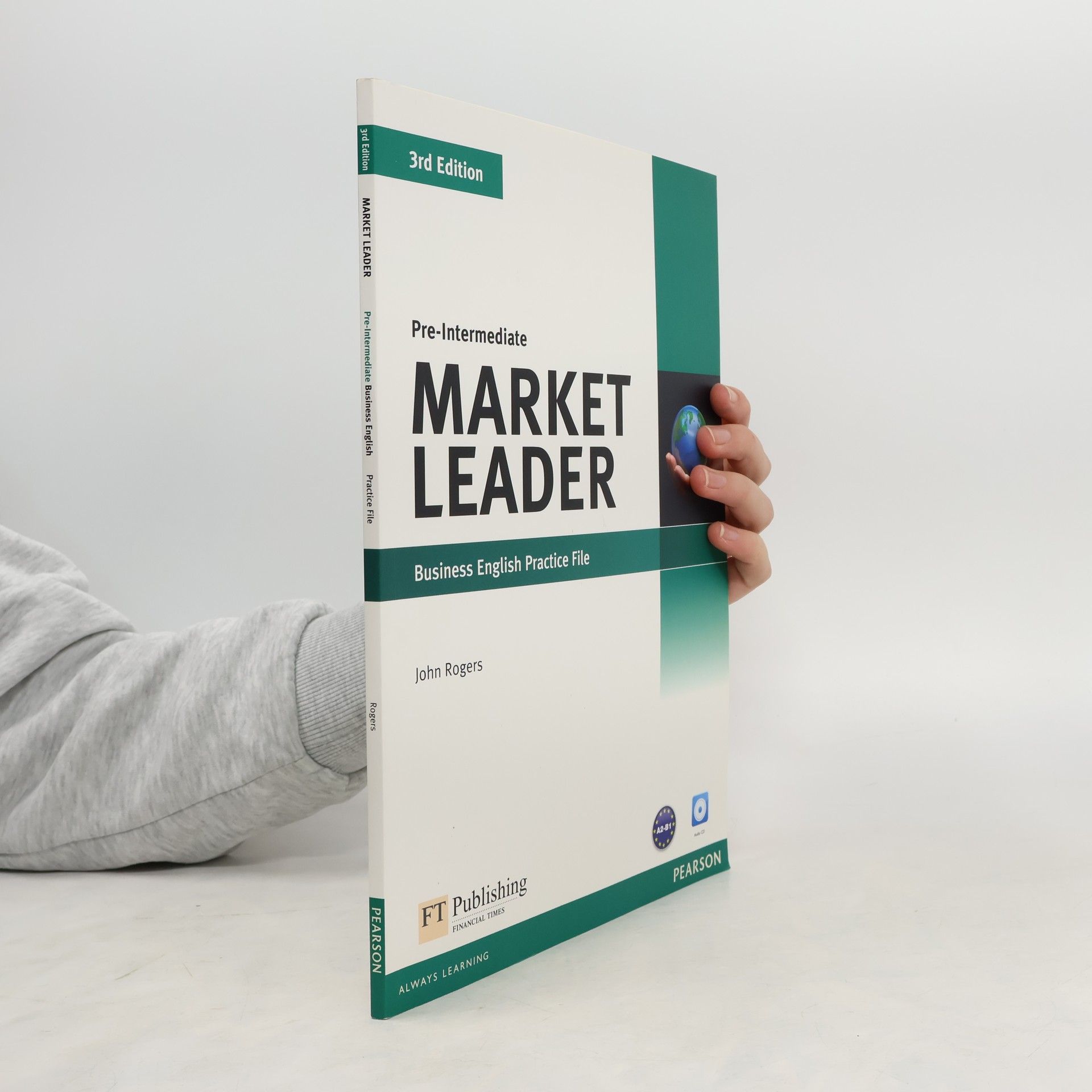 Rogers, John Market Leader Pre-Intermediate Business English Practice File