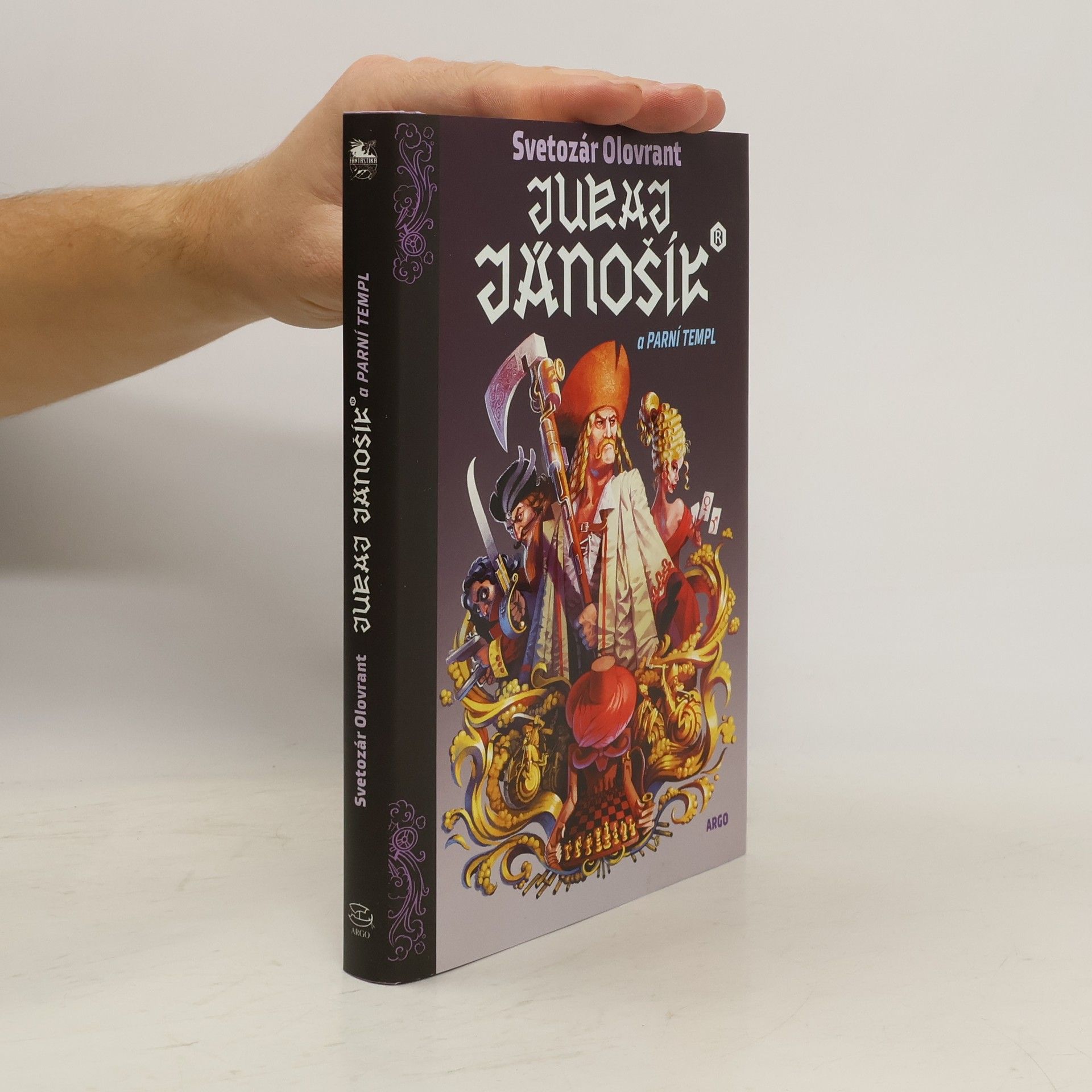 Svetozár Olovrant Juraj Jánošík a parní templ