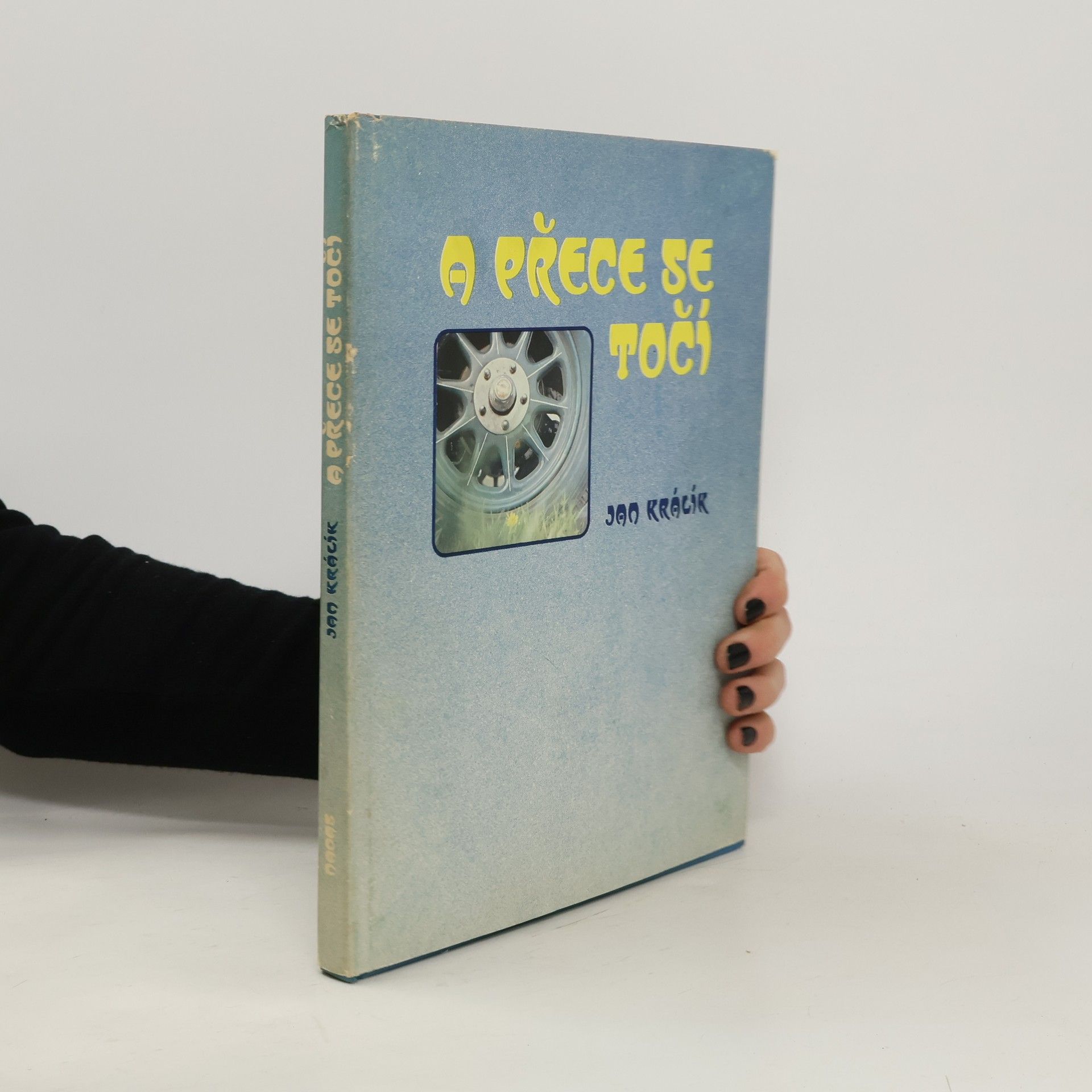 Jan Králík A přece se točí