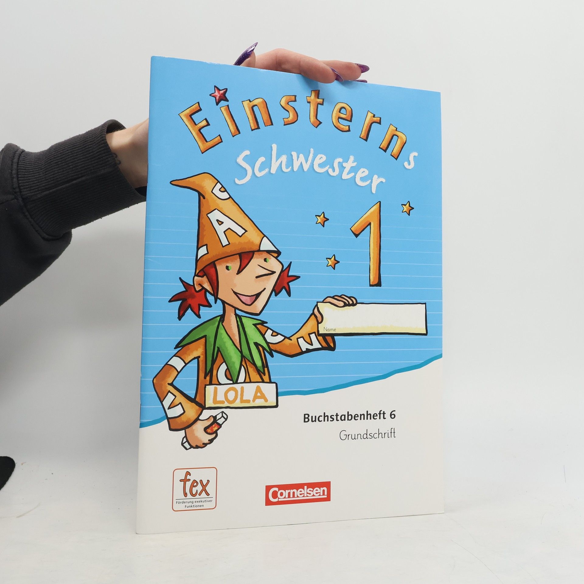 Autorenkollektiv Einsterns Schwester 1. Buchstabenheft 6