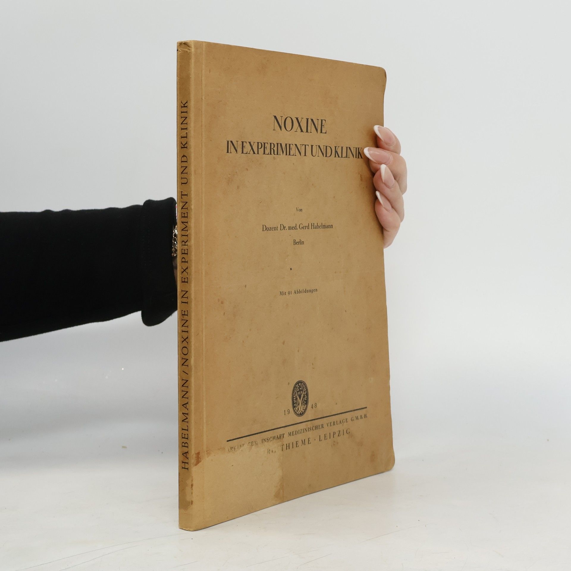 Gerd Habelmann Noxine in Experiment und Klinik