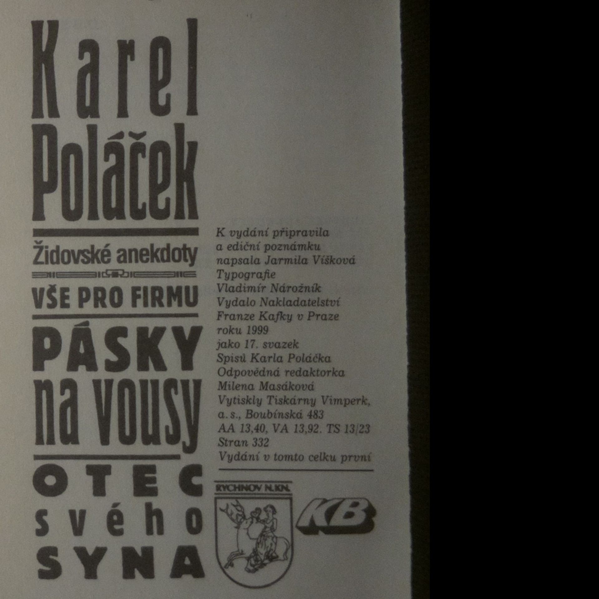 Karel Poláček Židovské anekdoty. Vše pro firmu. Pásky na vousy. Otec svého syna.