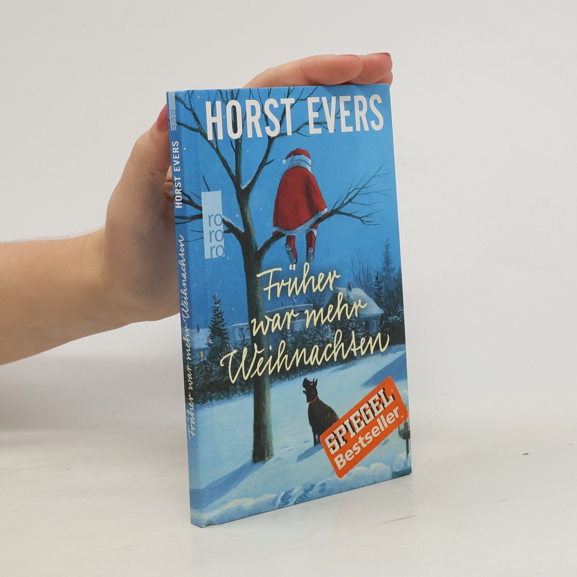 Horst Evers Früher war mehr Weihnachten