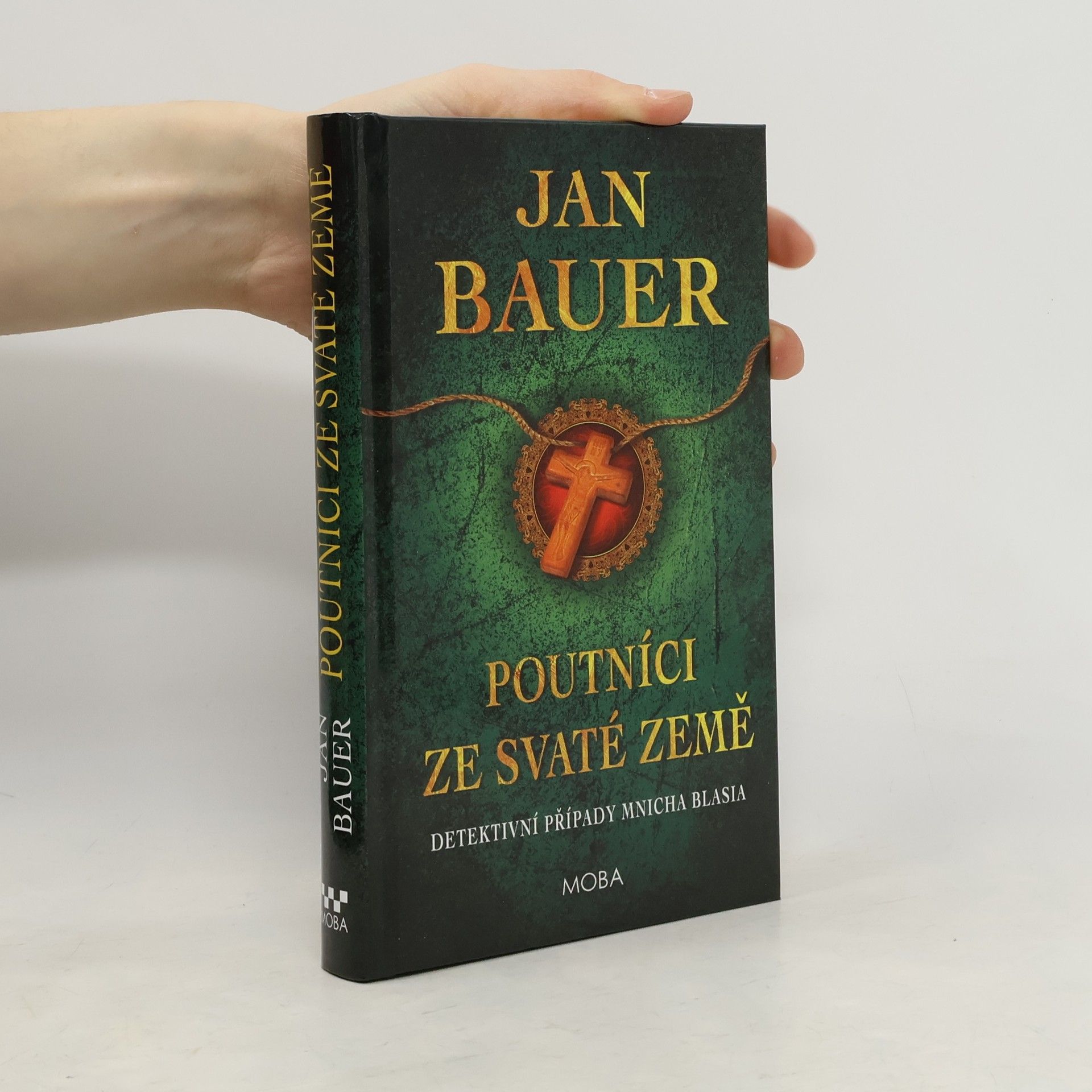 Jan Bauer Poutníci ze Svaté země : Detektivní případy mnicha Blasia