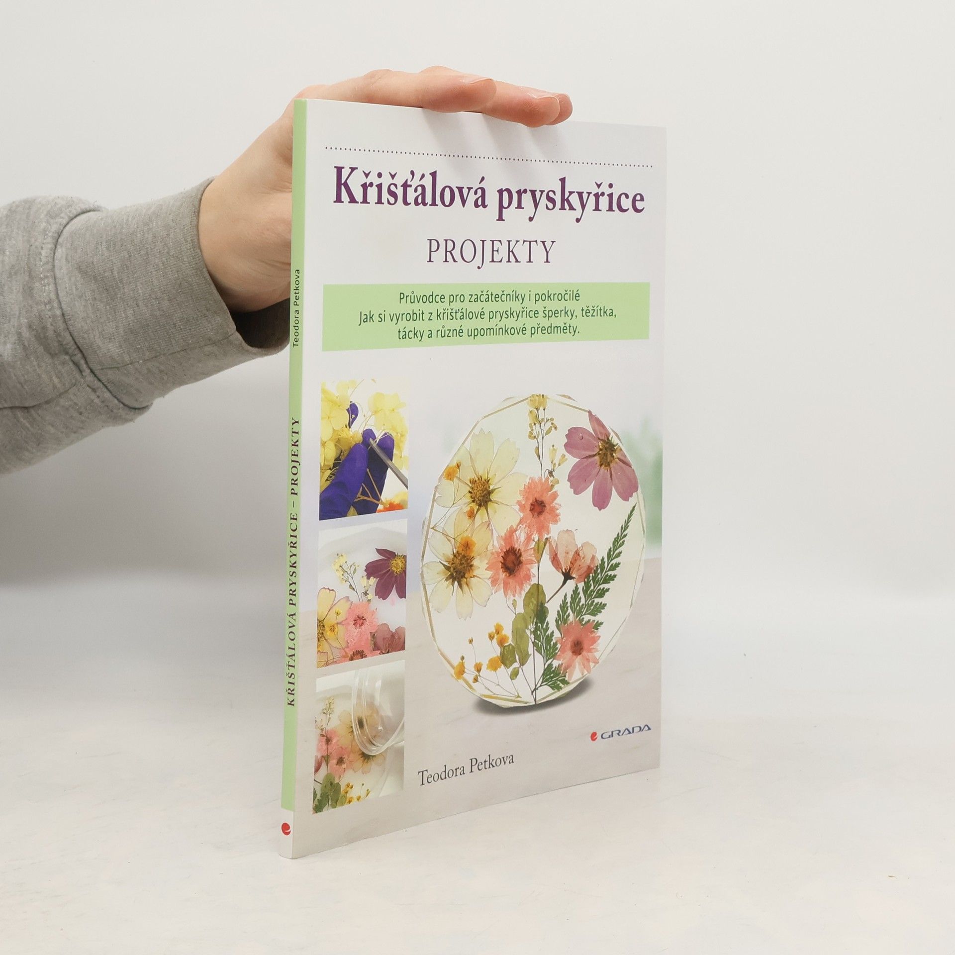 Teodora Petkova Křišťálová pryskyřice