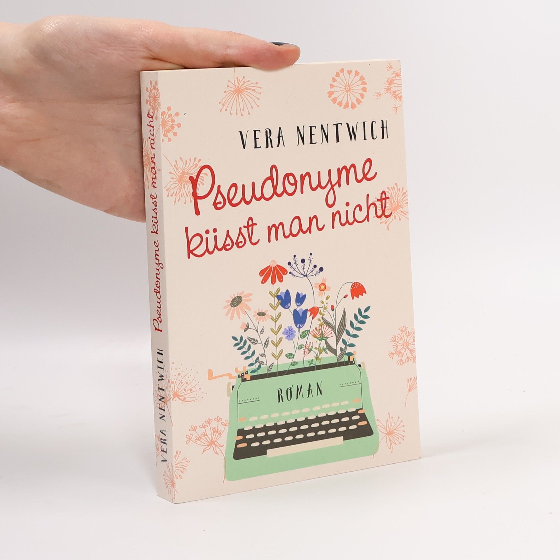 Vera Nentwich Pseudonyme küsst man nicht