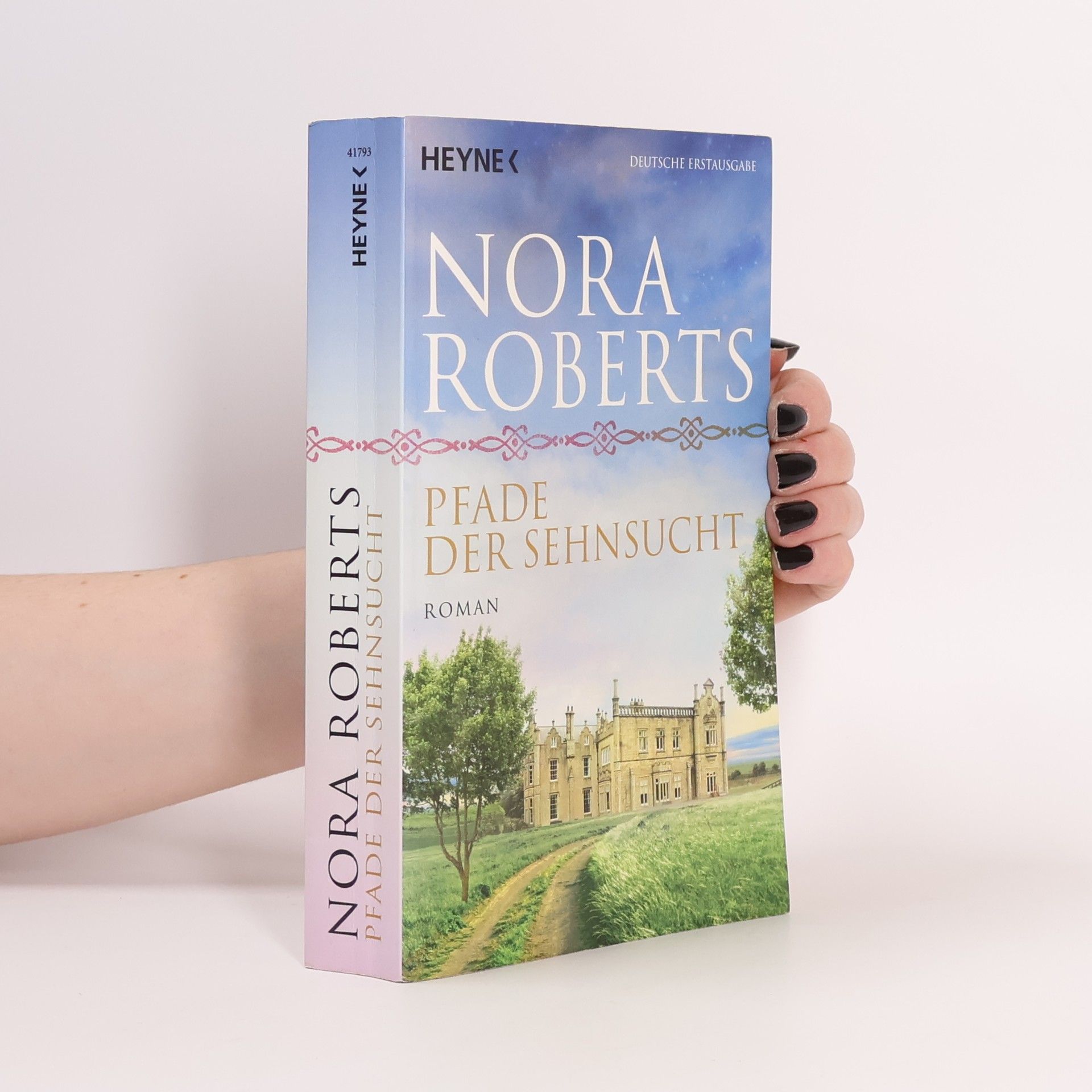 Nora Roberts Pfade der sehnsucht