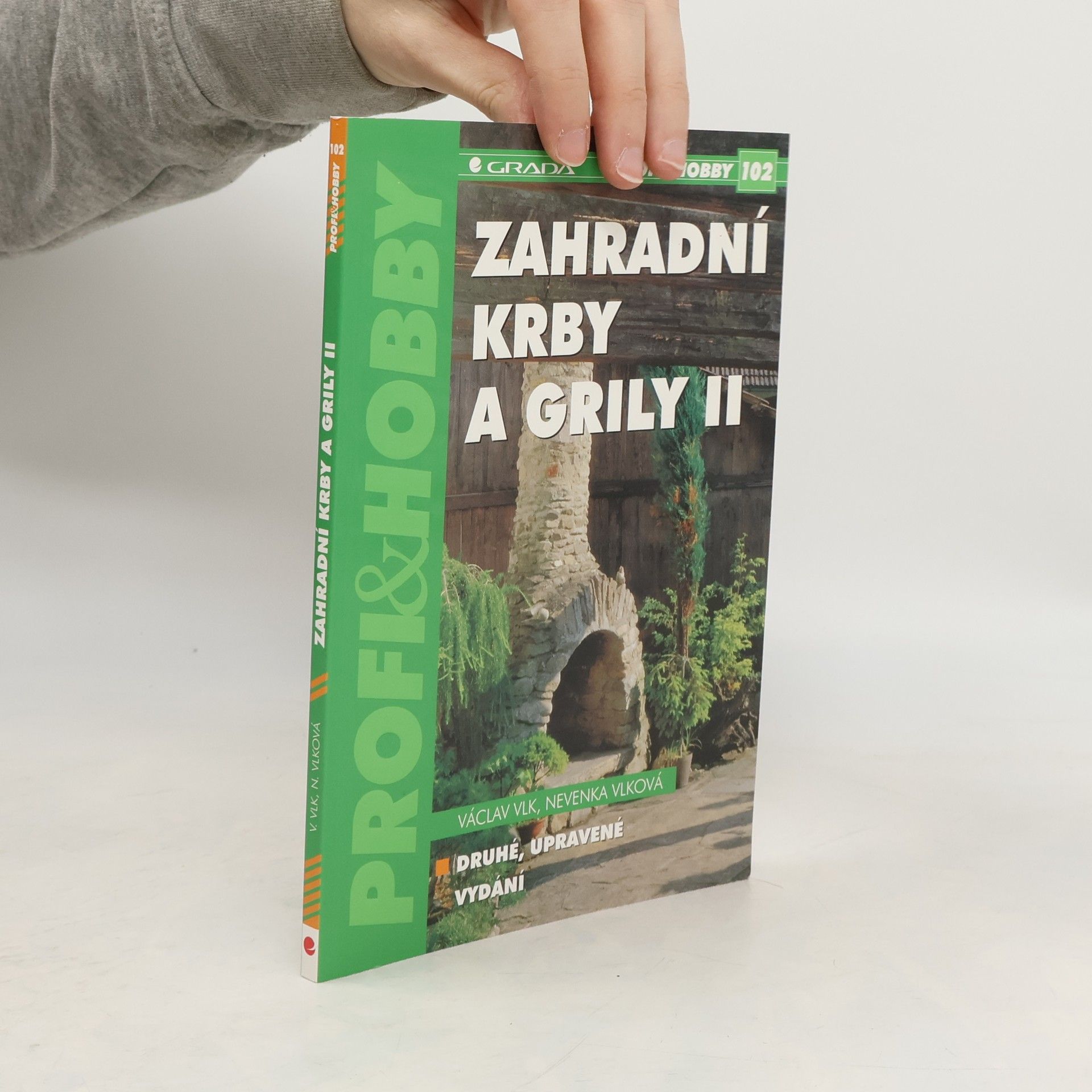 Václav Vlk Zahradní krby a grily. II