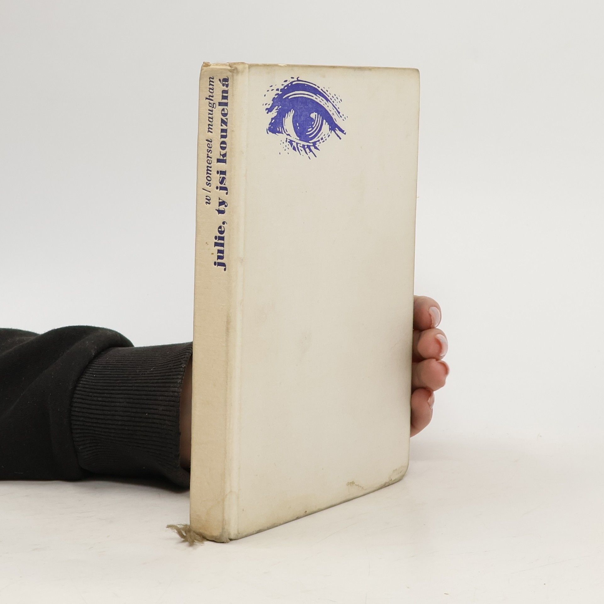 William Somerset Maugham Julie, ty jsi kouzelná!