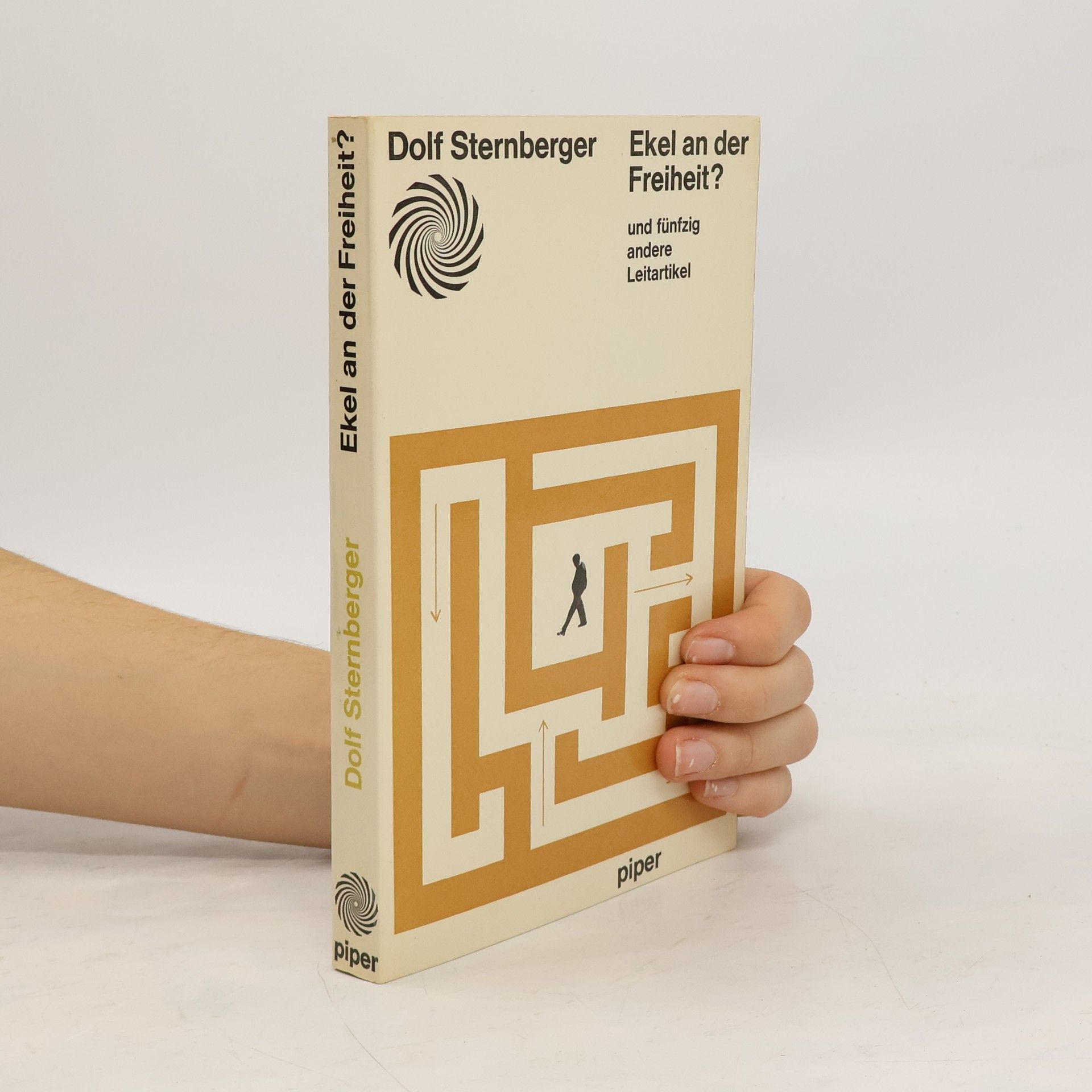 Dolf Sternberger Ekel an der Freiheit?