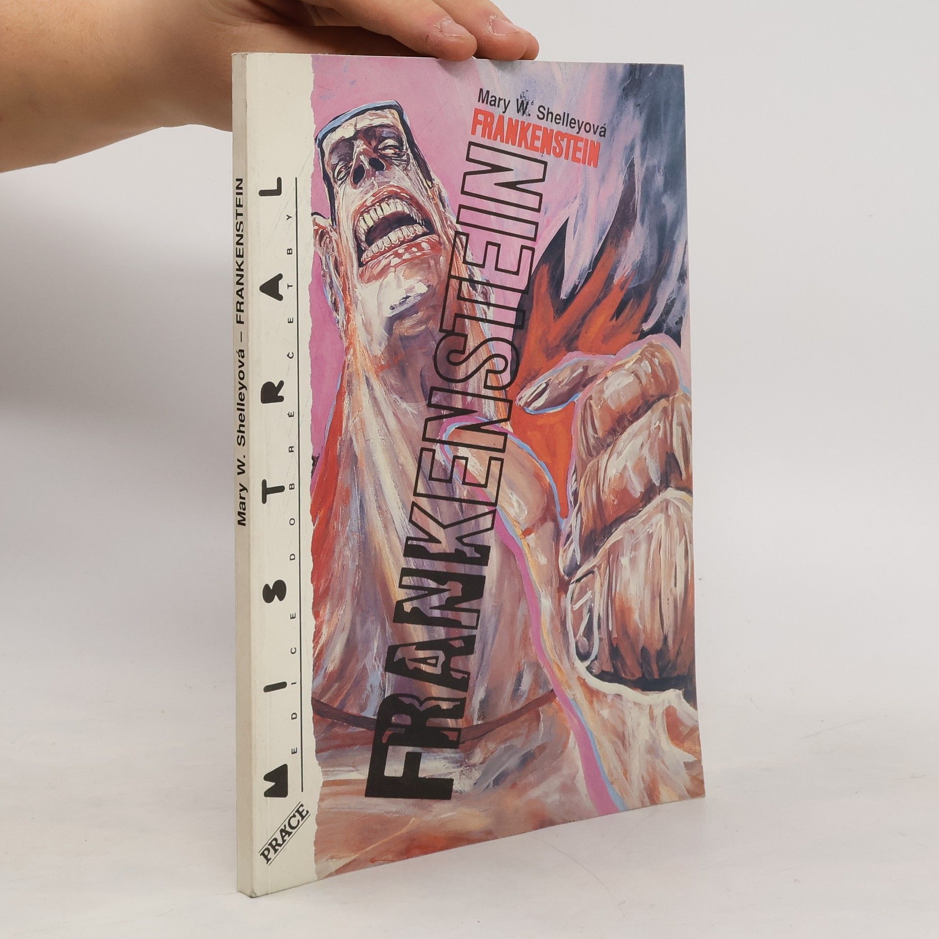 Mary W. Shelley Frankenstein