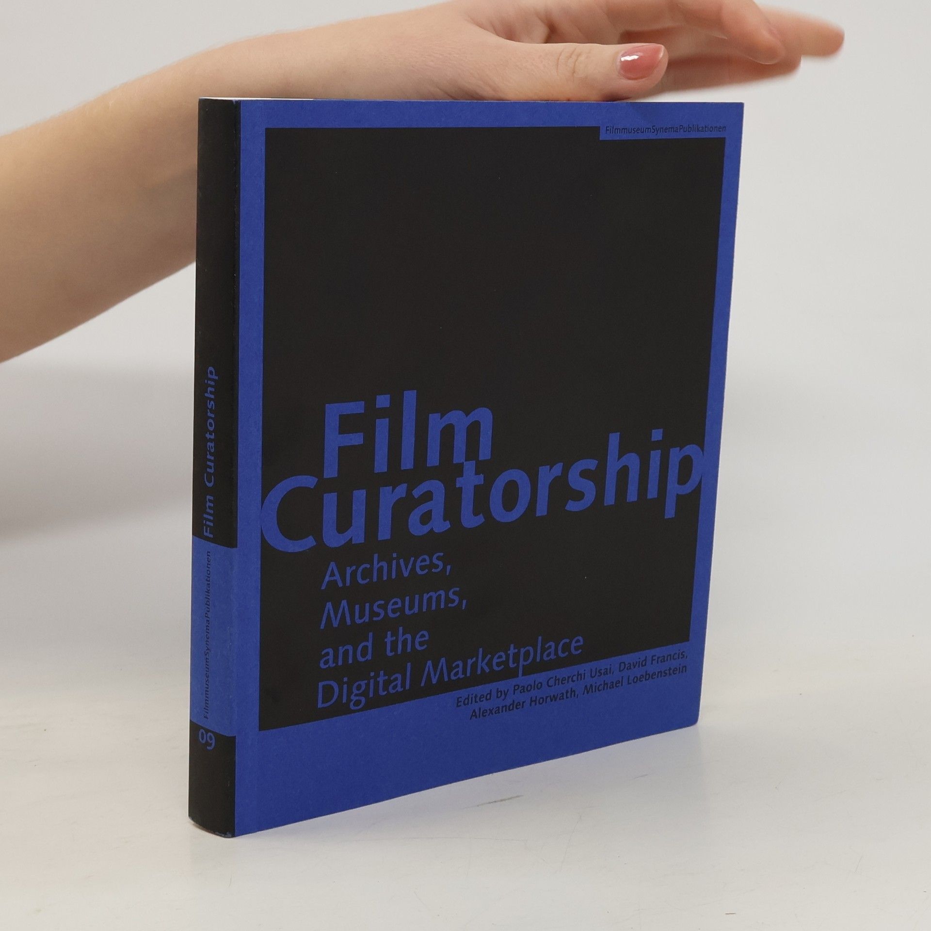 Paolo Cherchi Usai FilmmuseumSynemaPublikationen - 9: Film Curatorship