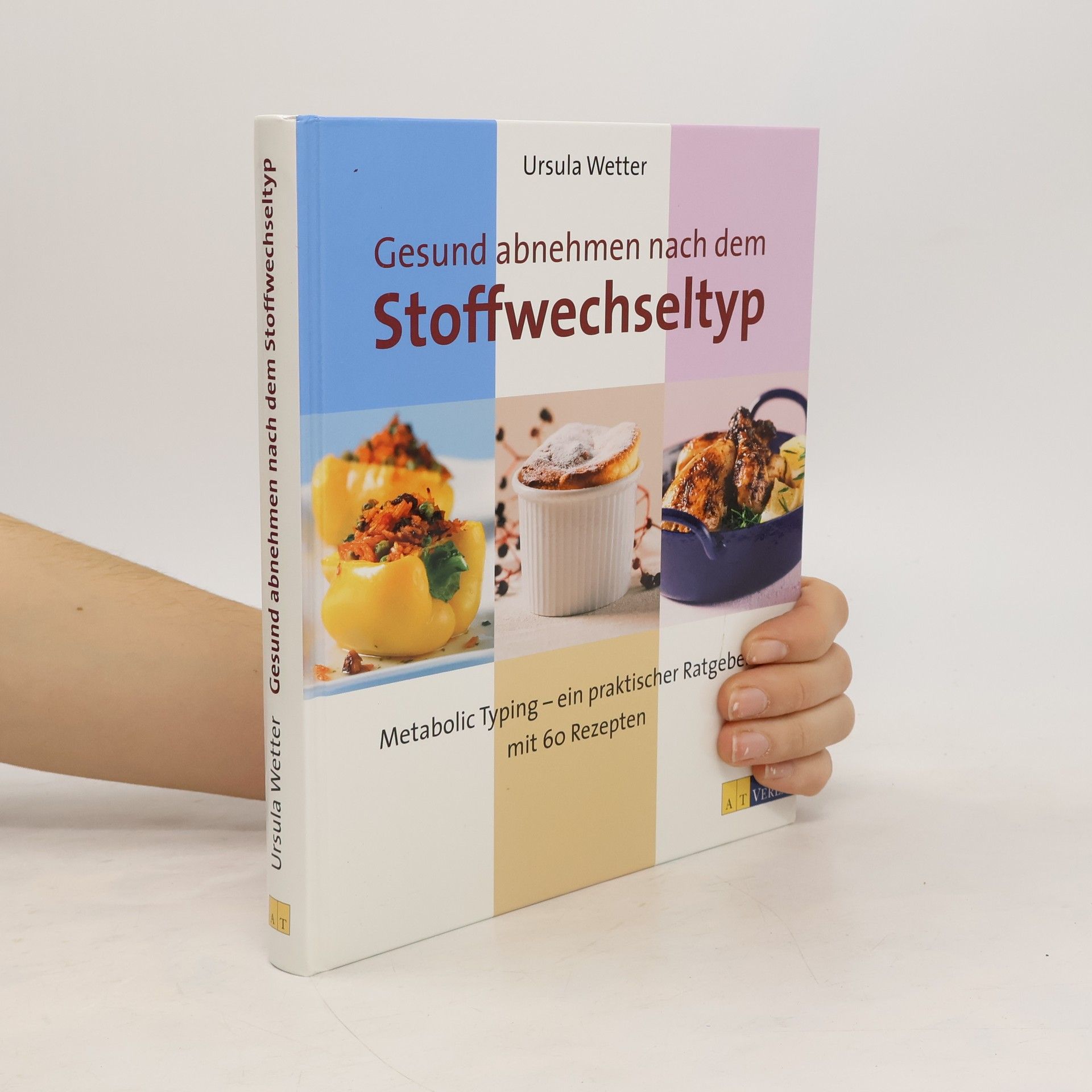 Ursula Wetter Gesund abnehmen nach dem Stoffwechseltyp