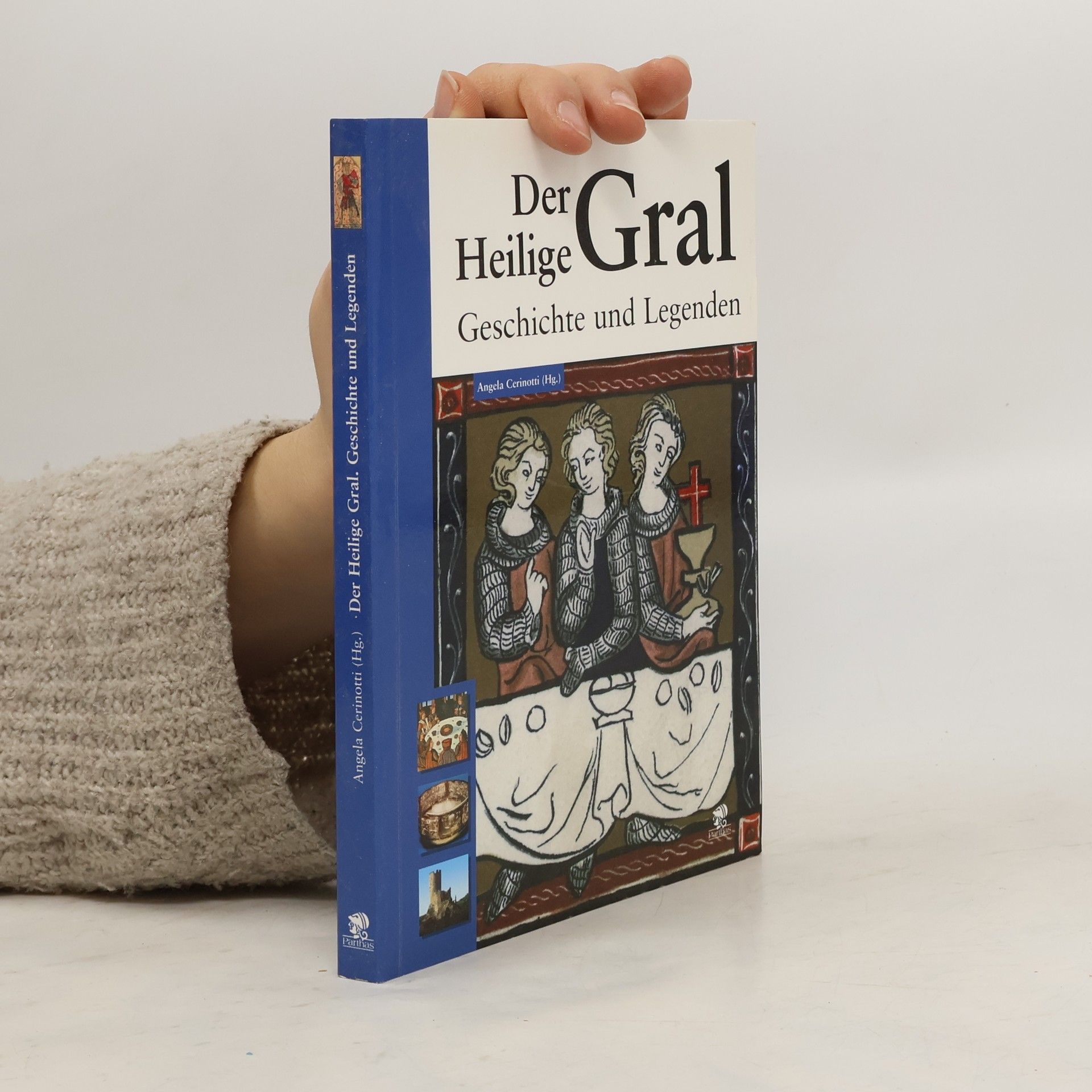 Angela Cerinotti Der Heilige Gral