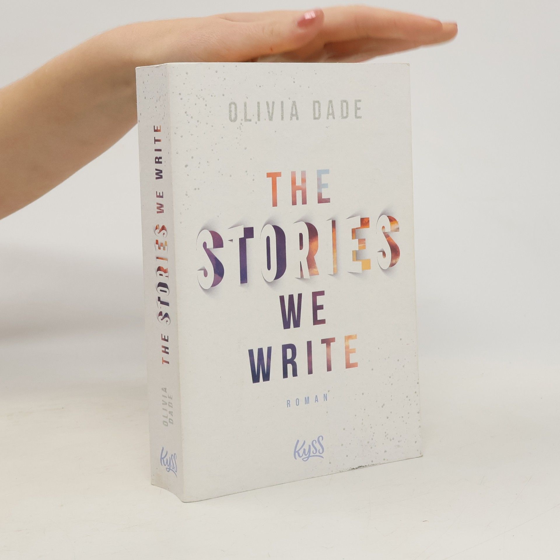 Olivia Dade The Stories We Write