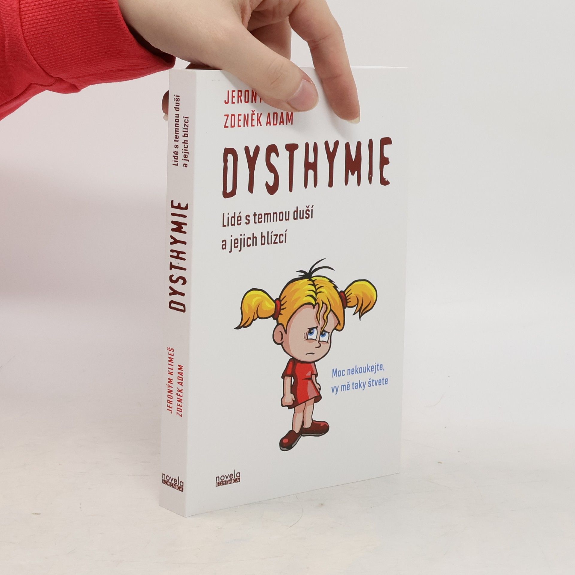 Dysthymie. Lidé s temnou duší a jejich blízcí.