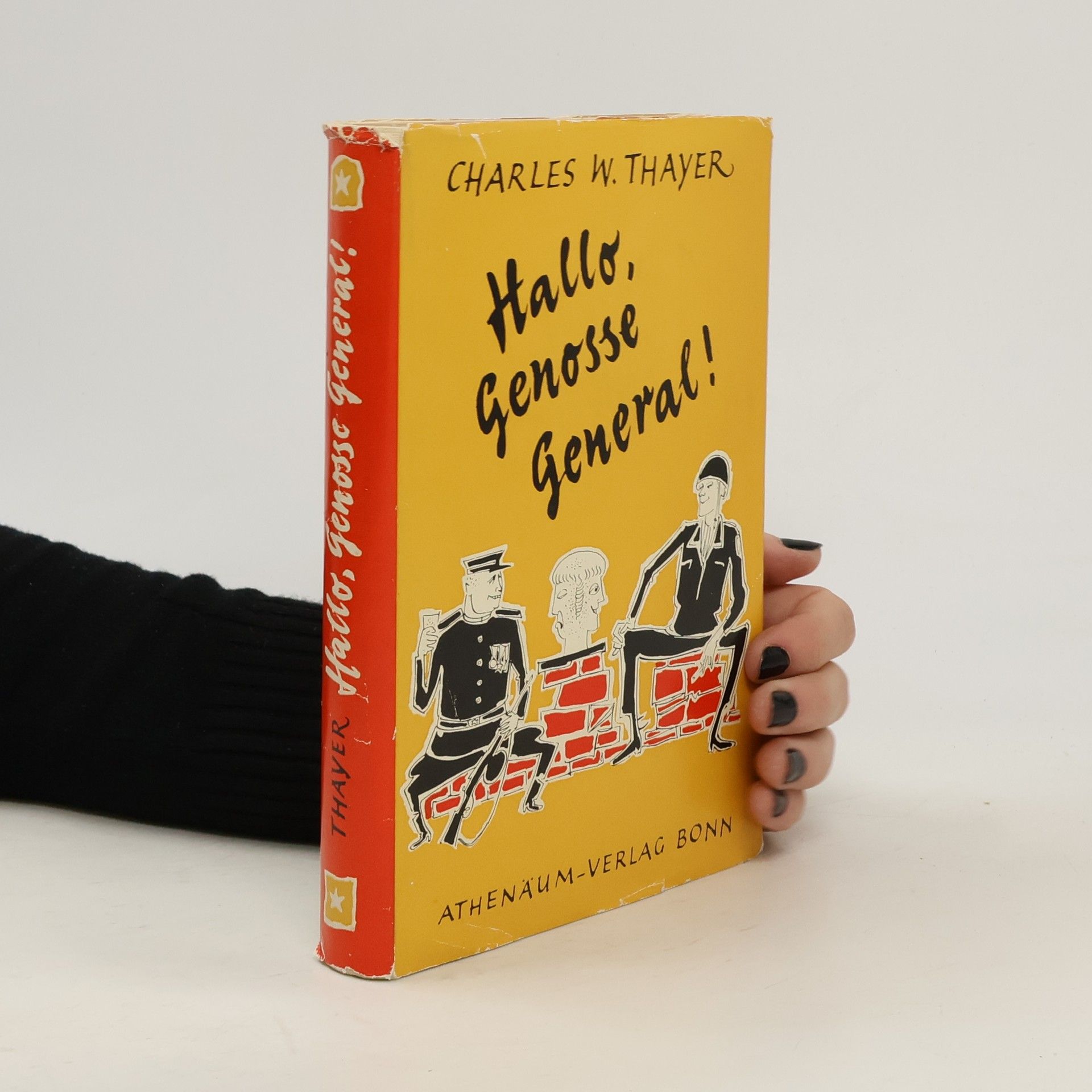 Charles Wheeler Thayer Hallo, Genosse General!