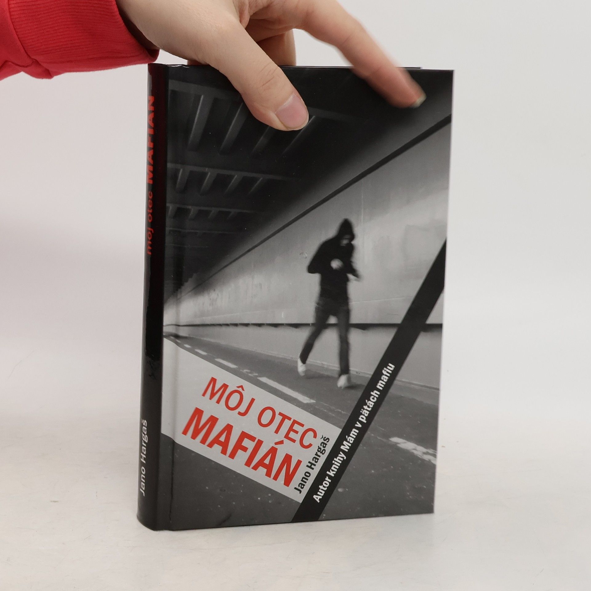 Jano Hargaš Môj otec mafián