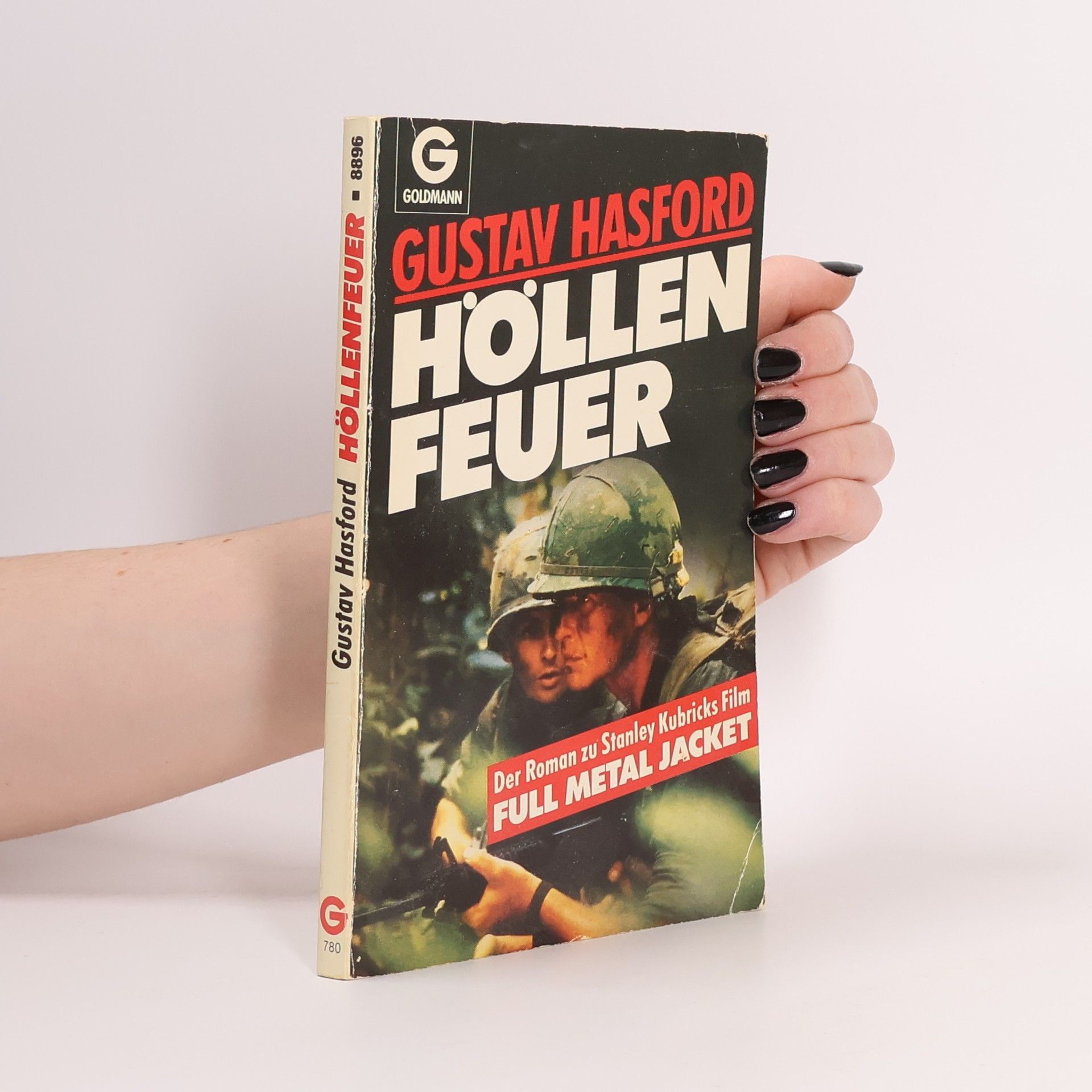 Höllenfeuer. Der Roman zu Stanley Kubricks Film Full Metal Jacket