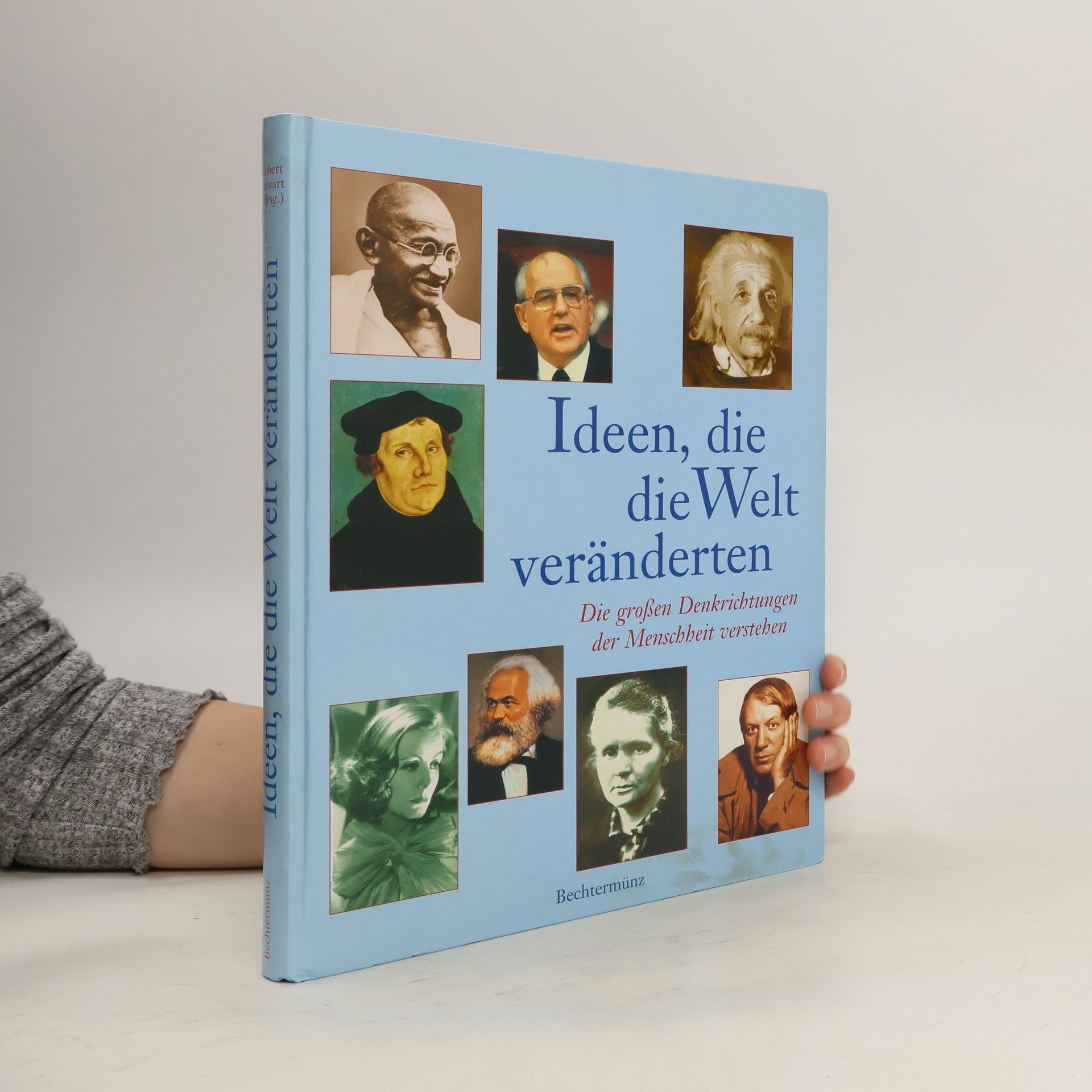 Robert Stewart Ideen, die die Welt veränderten.