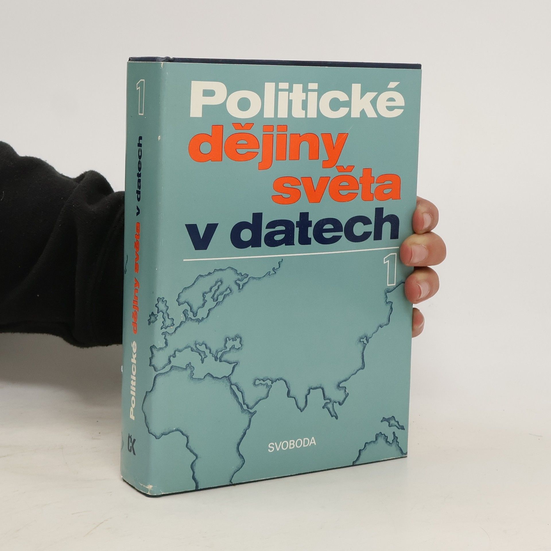 Kolektív autorov Politické dějiny světa v datech I.